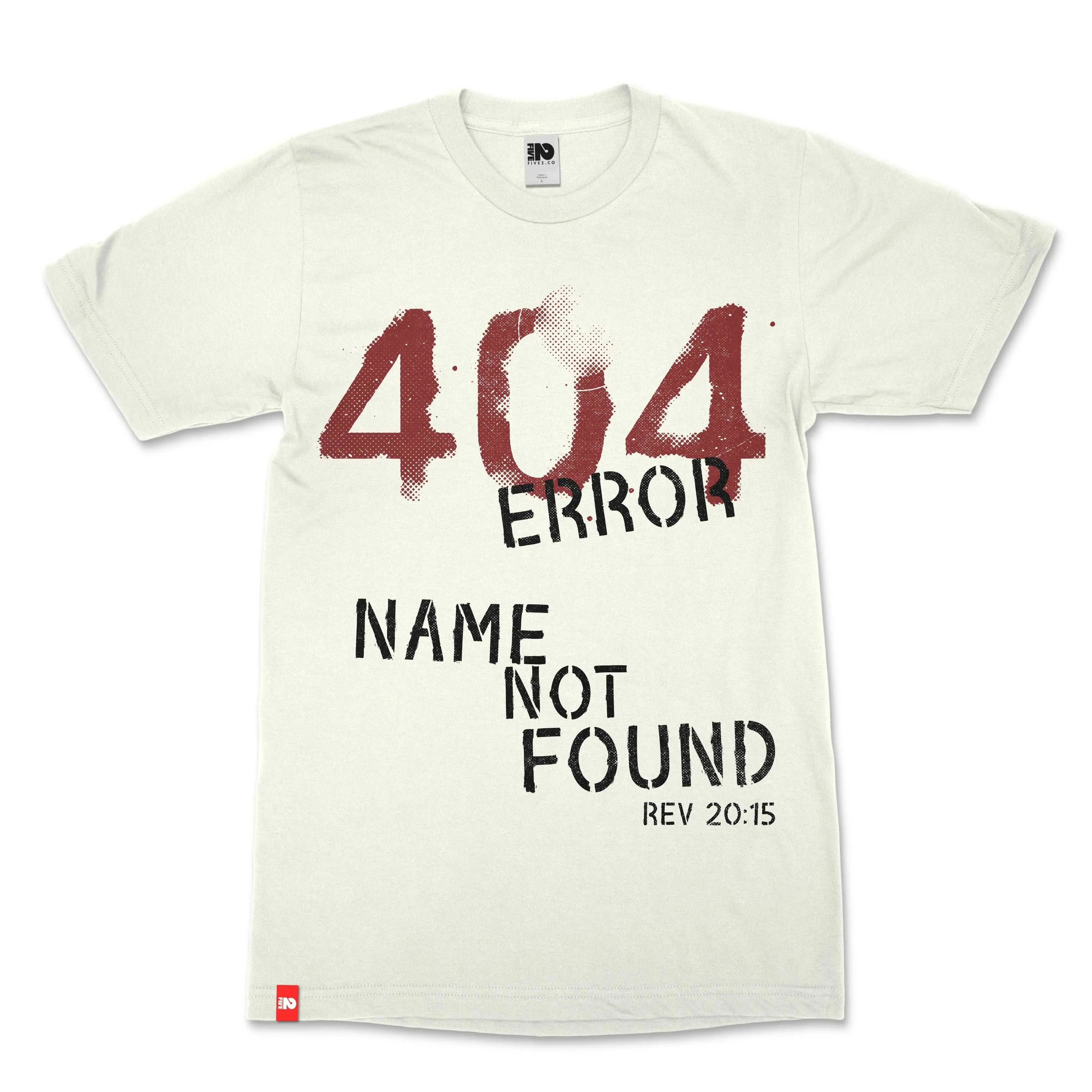 404 Error Christian T-shirt - Christian Apparel by FIVE2