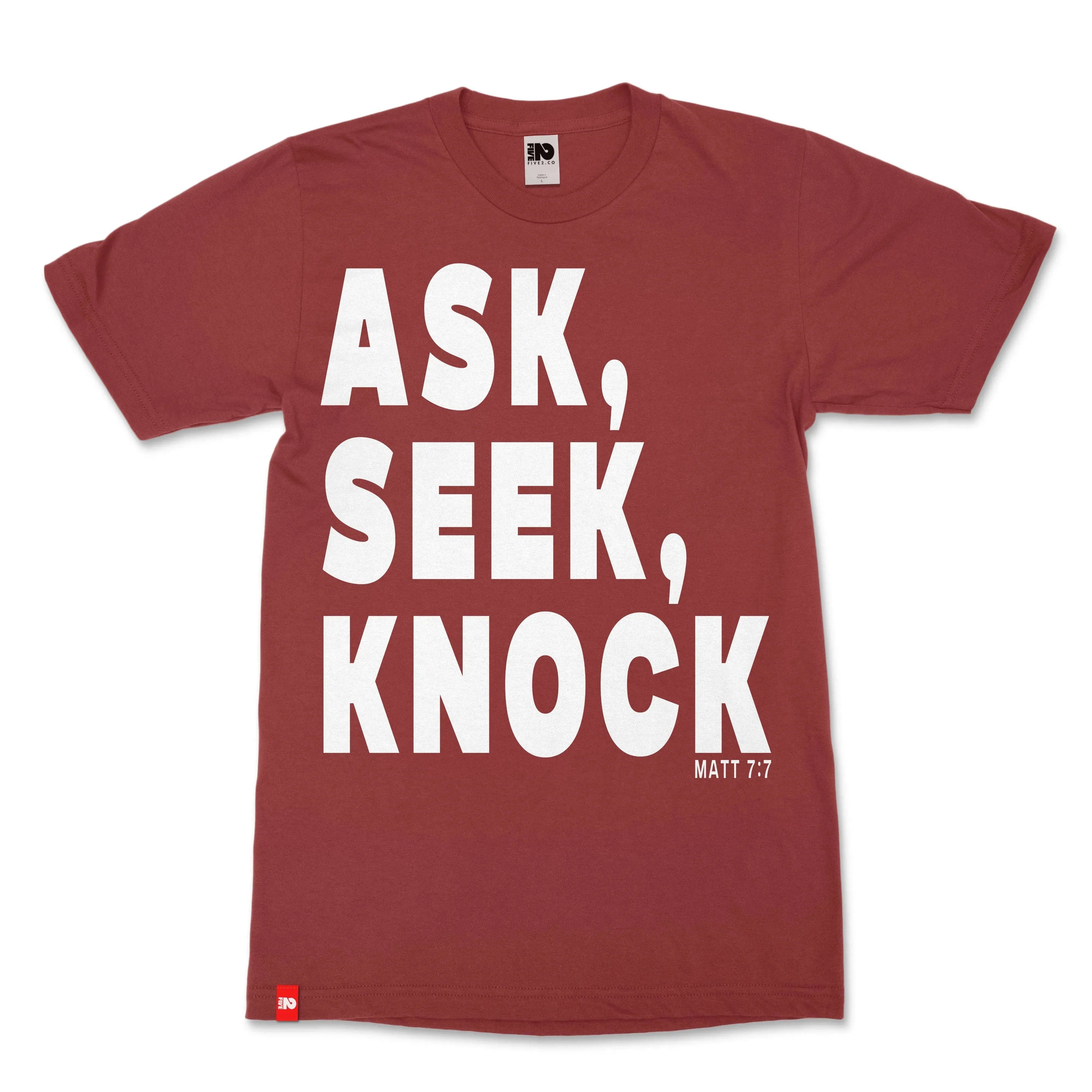 Ask, Seek, Knock Christian T-shirt - Christian Apparel by FIVE2
