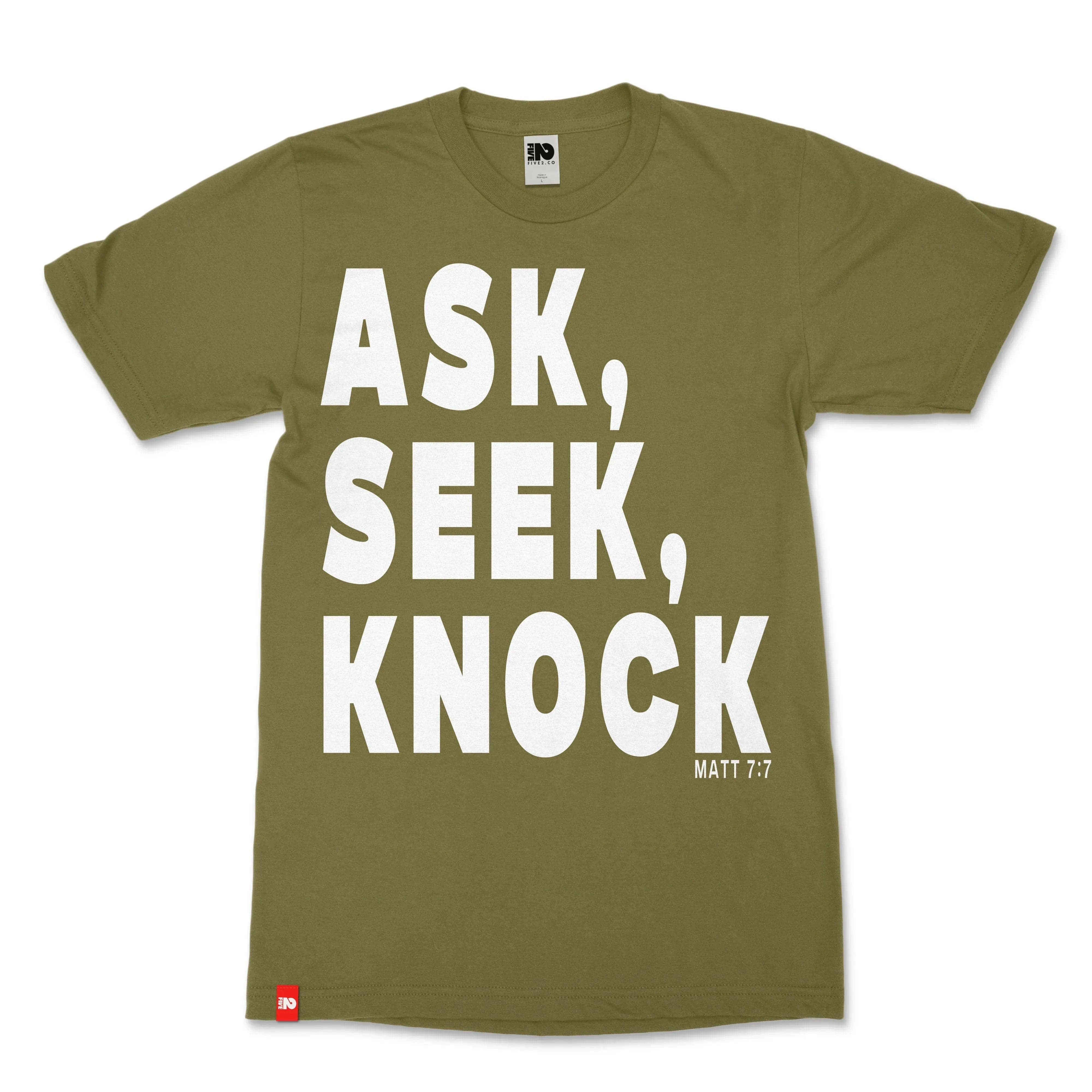 Ask, Seek, Knock Christian T-shirt - Christian Apparel by FIVE2
