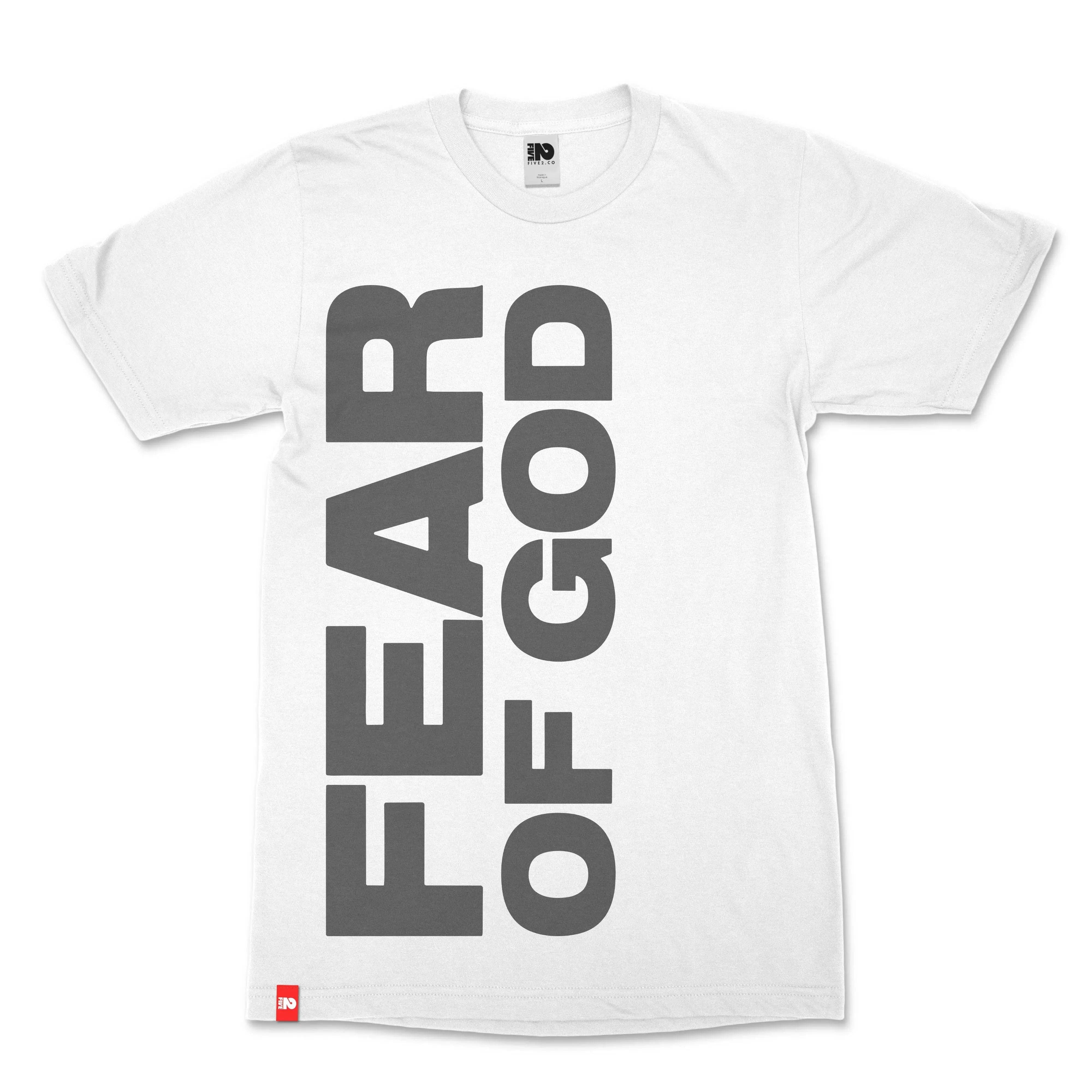 Fear of God Christian T-shirt - Christian Apparel by FIVE2