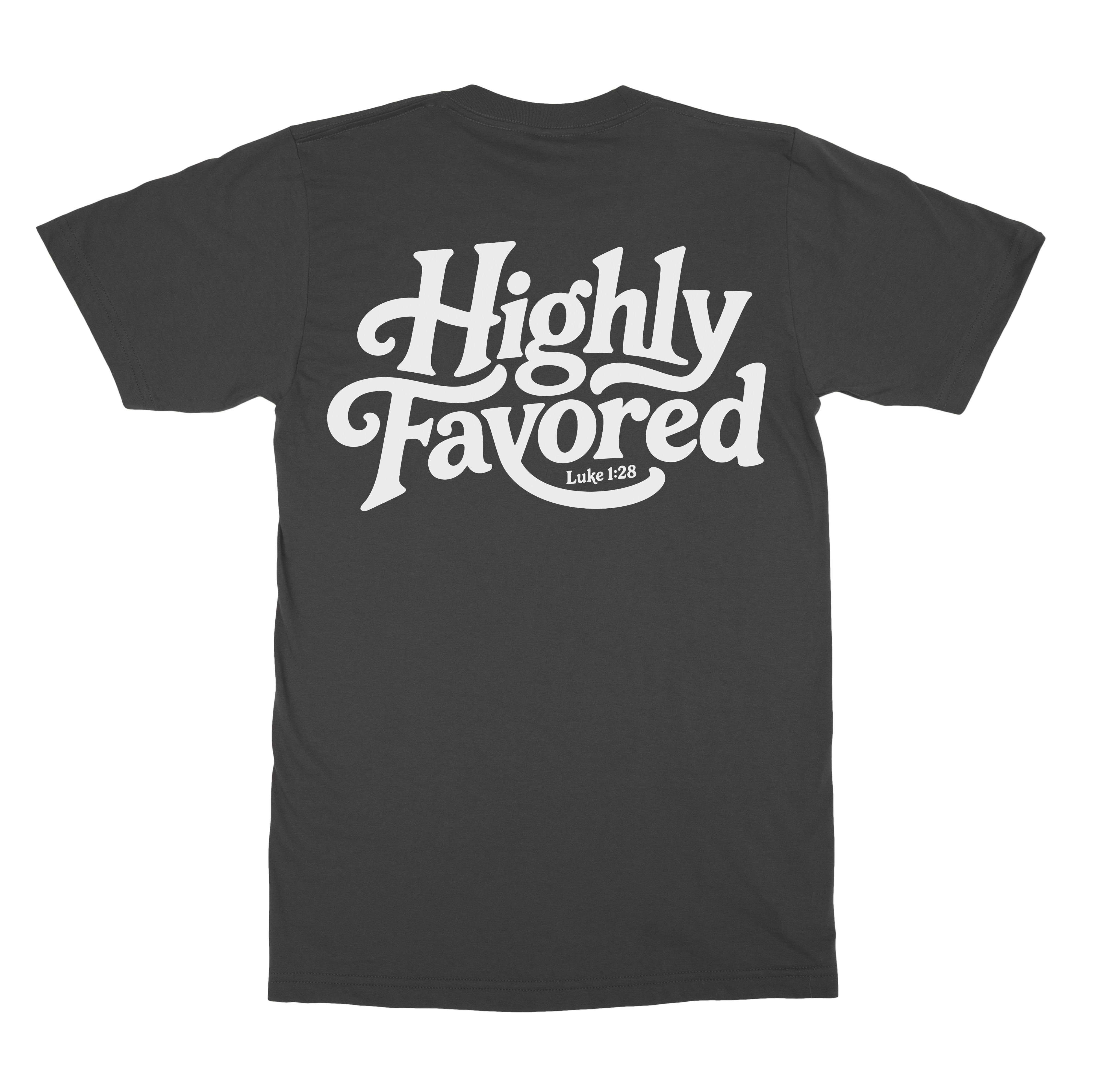 Highly Favored Tee - Christian Apparel by FIVE2