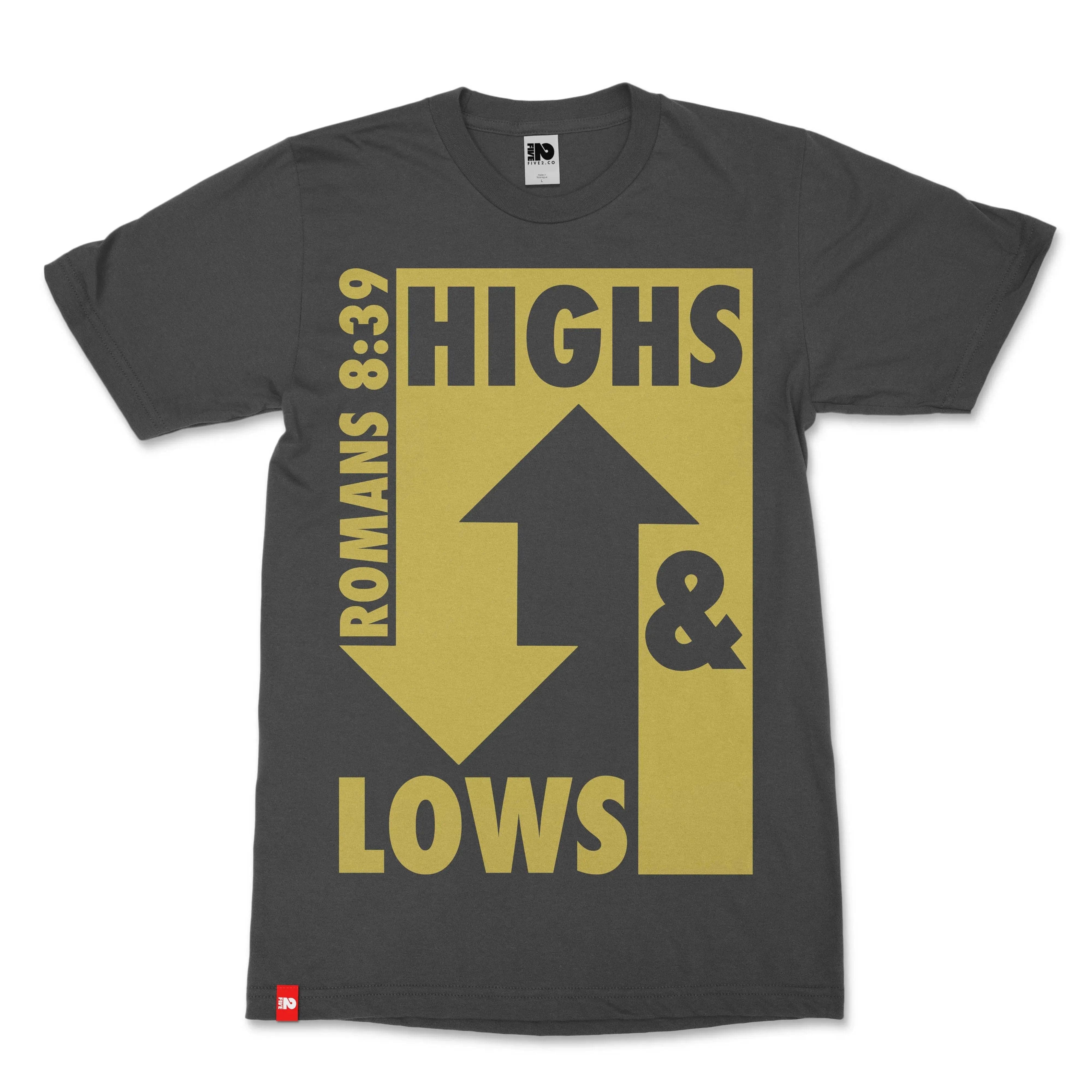 Highs and Lows Christian T-shirt - Christian Apparel by FIVE2