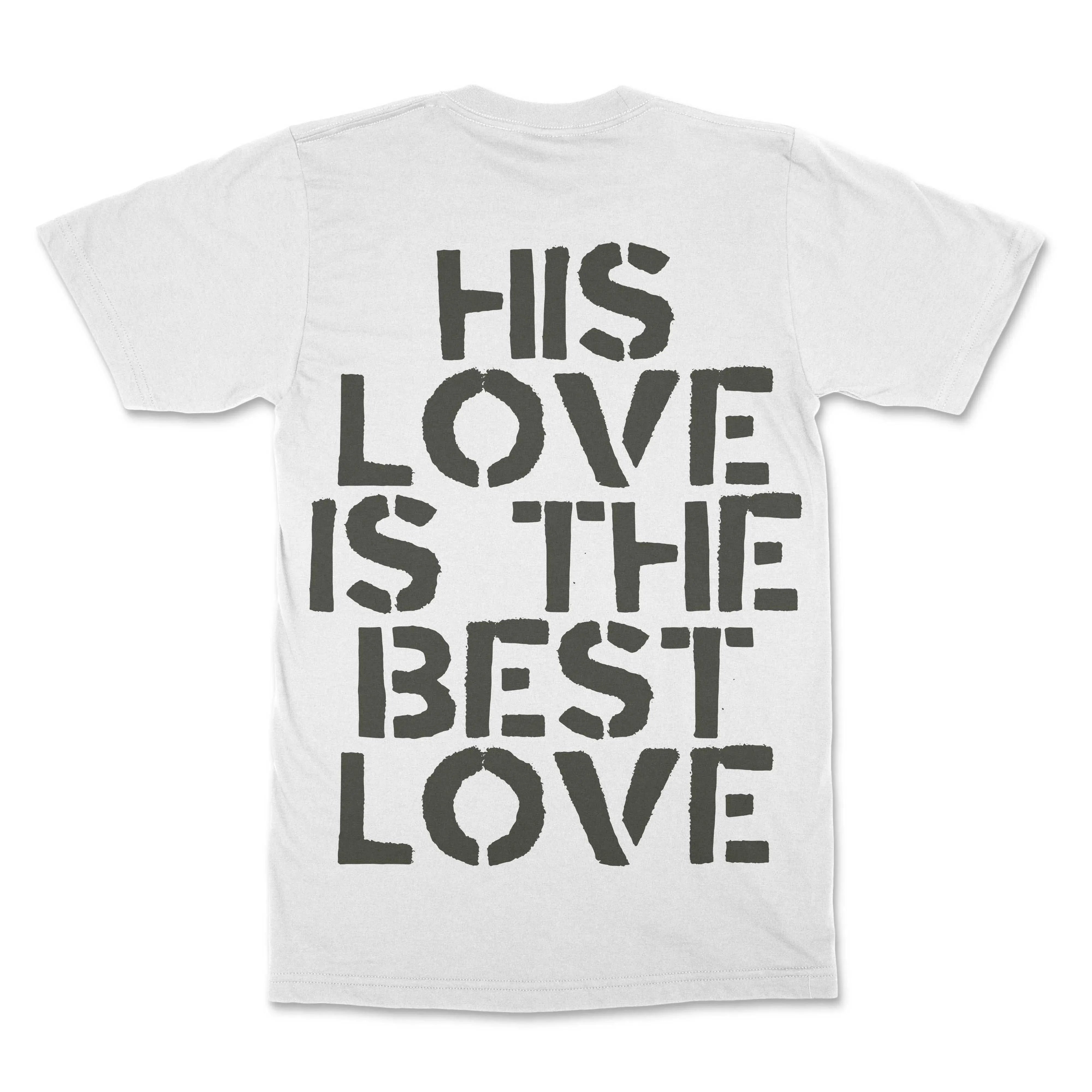 His Love Christian T-shirt - Christian Apparel by FIVE2