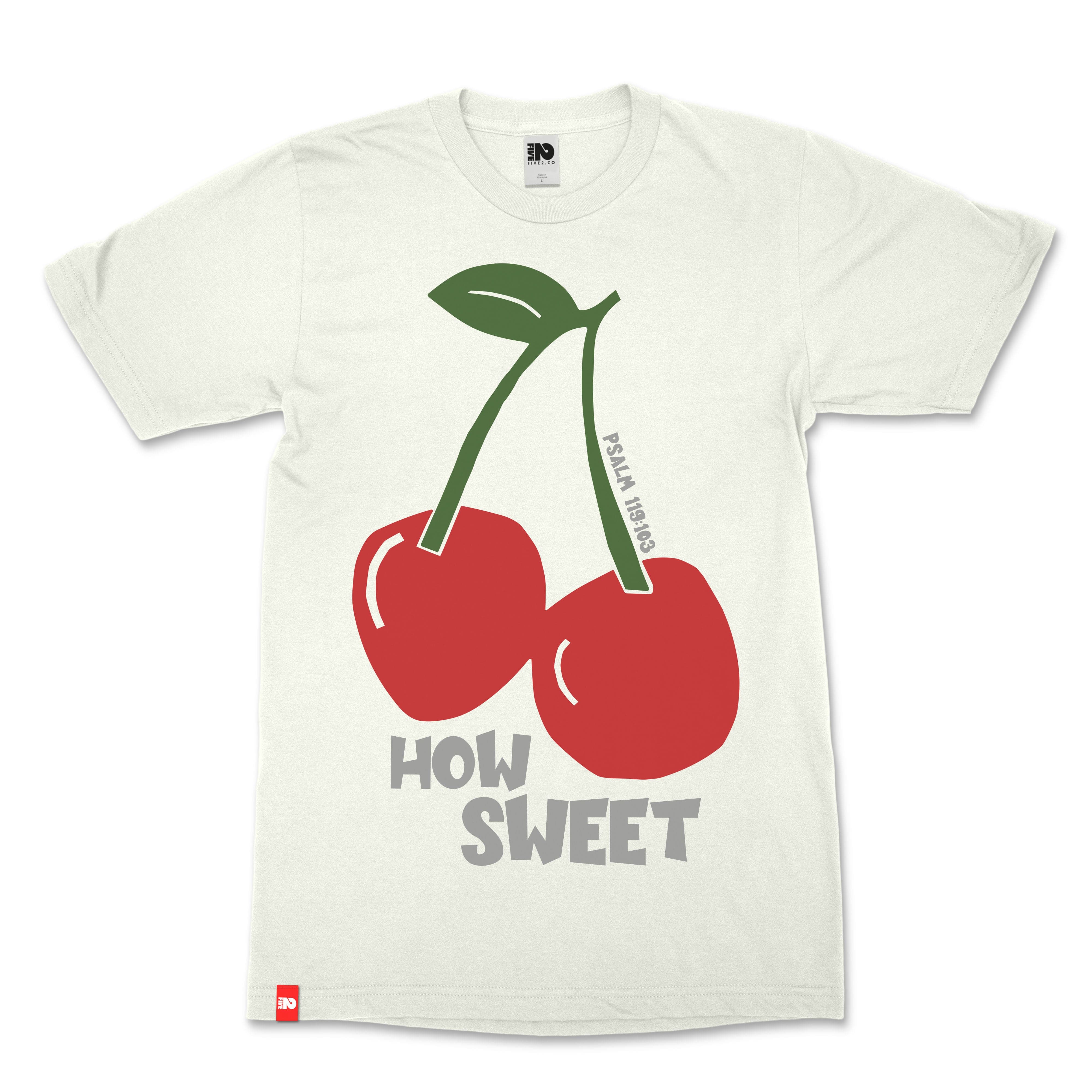 How Sweet Christian T-Shirt - Christian Apparel by FIVE2