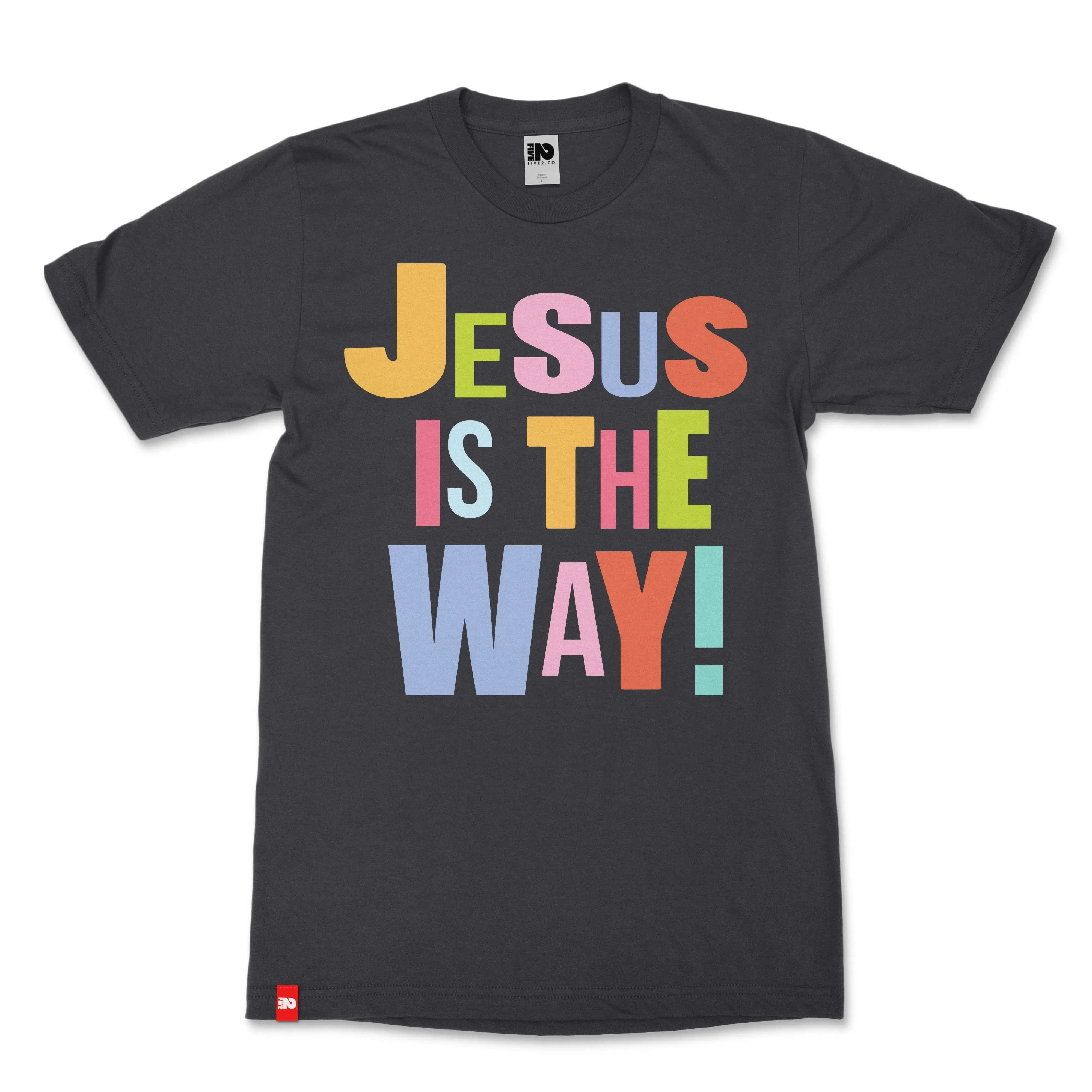 Jesus Is the Way Christian T-shirt - Christian Apparel by FIVE2
