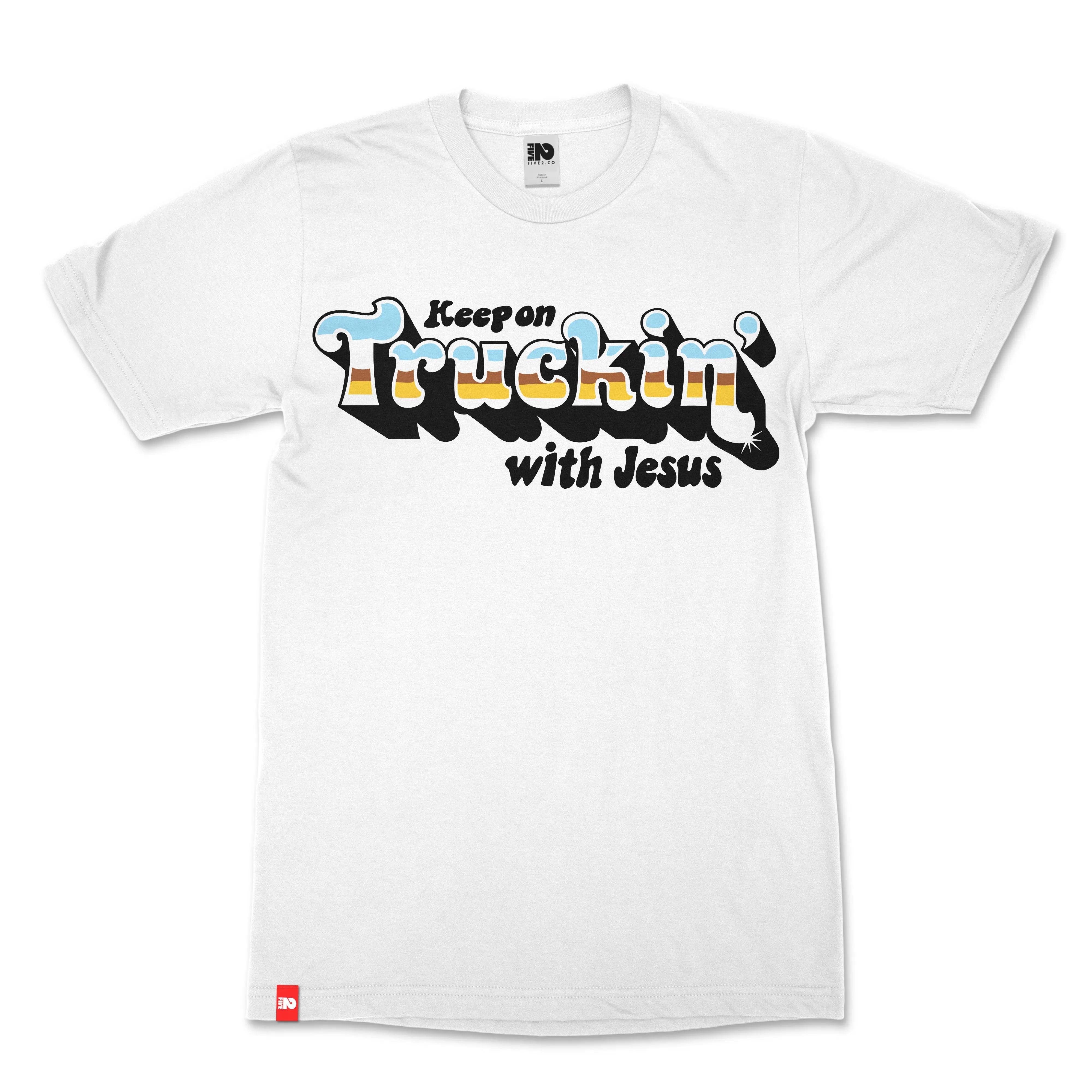 Keep on Truckin Christian T-Shirt - Christian Apparel by FIVE2