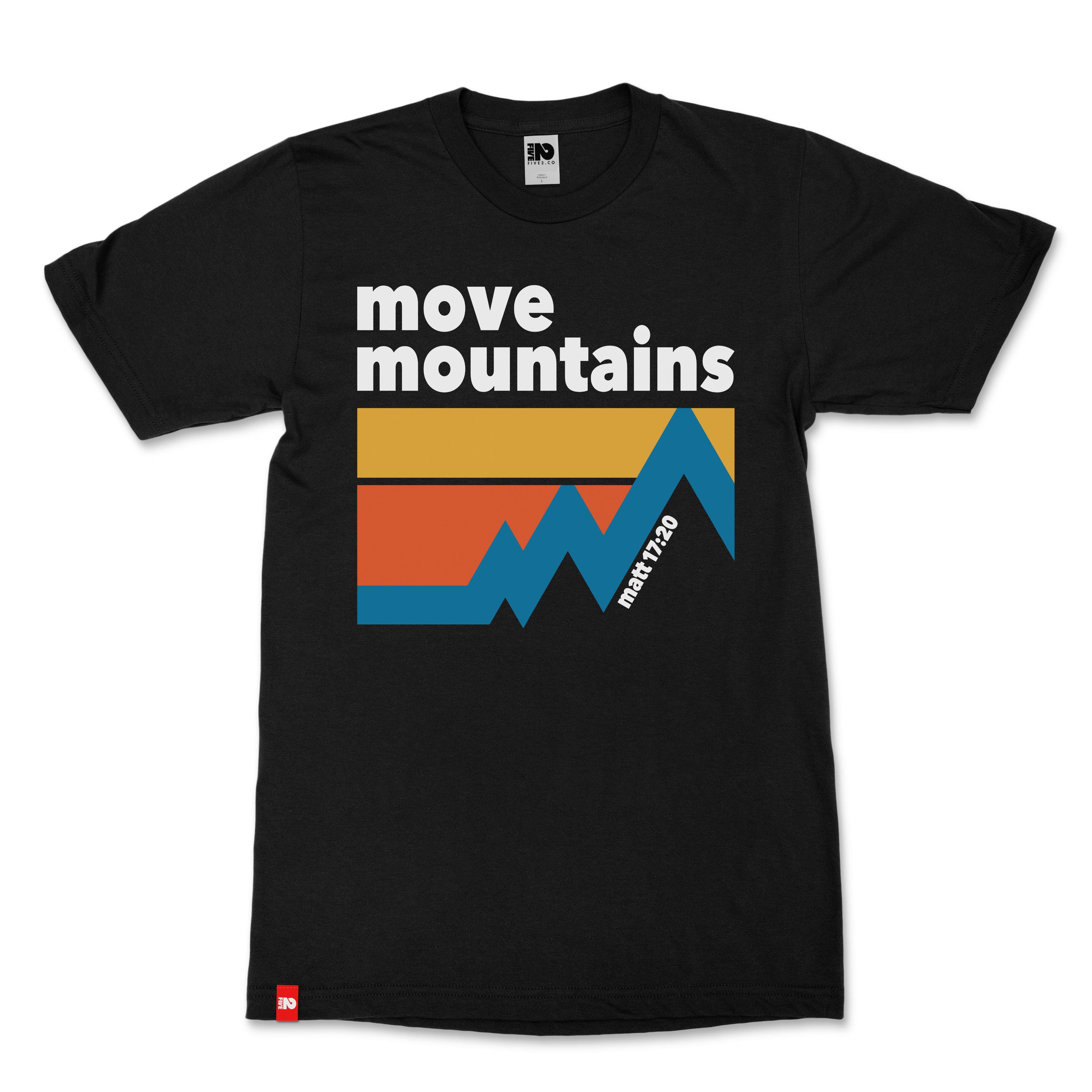 Move the Mountains Christian T-Shirt - Christian Apparel by FIVE2