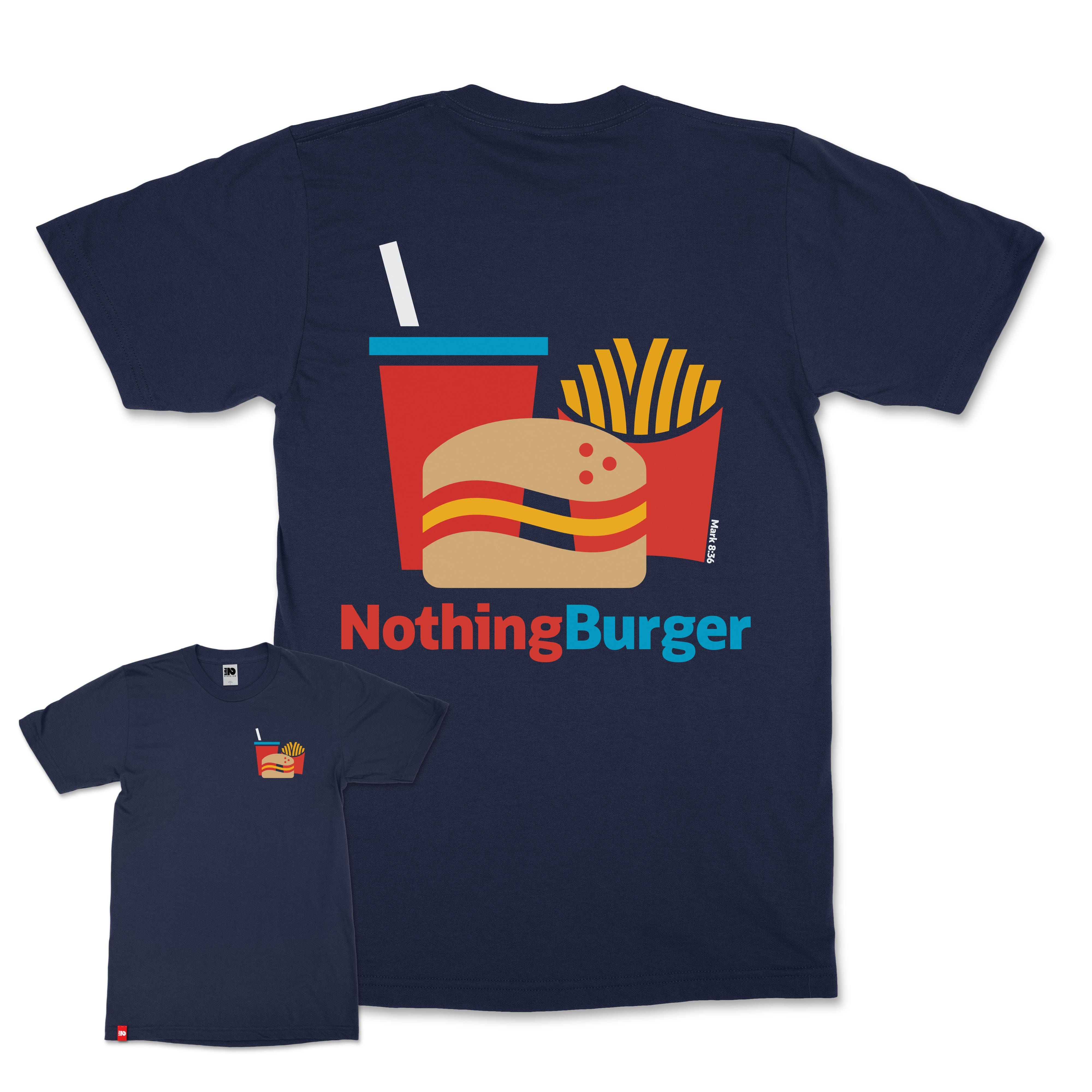 Nothing Burger Christian T-Shirt - Christian Apparel by FIVE2