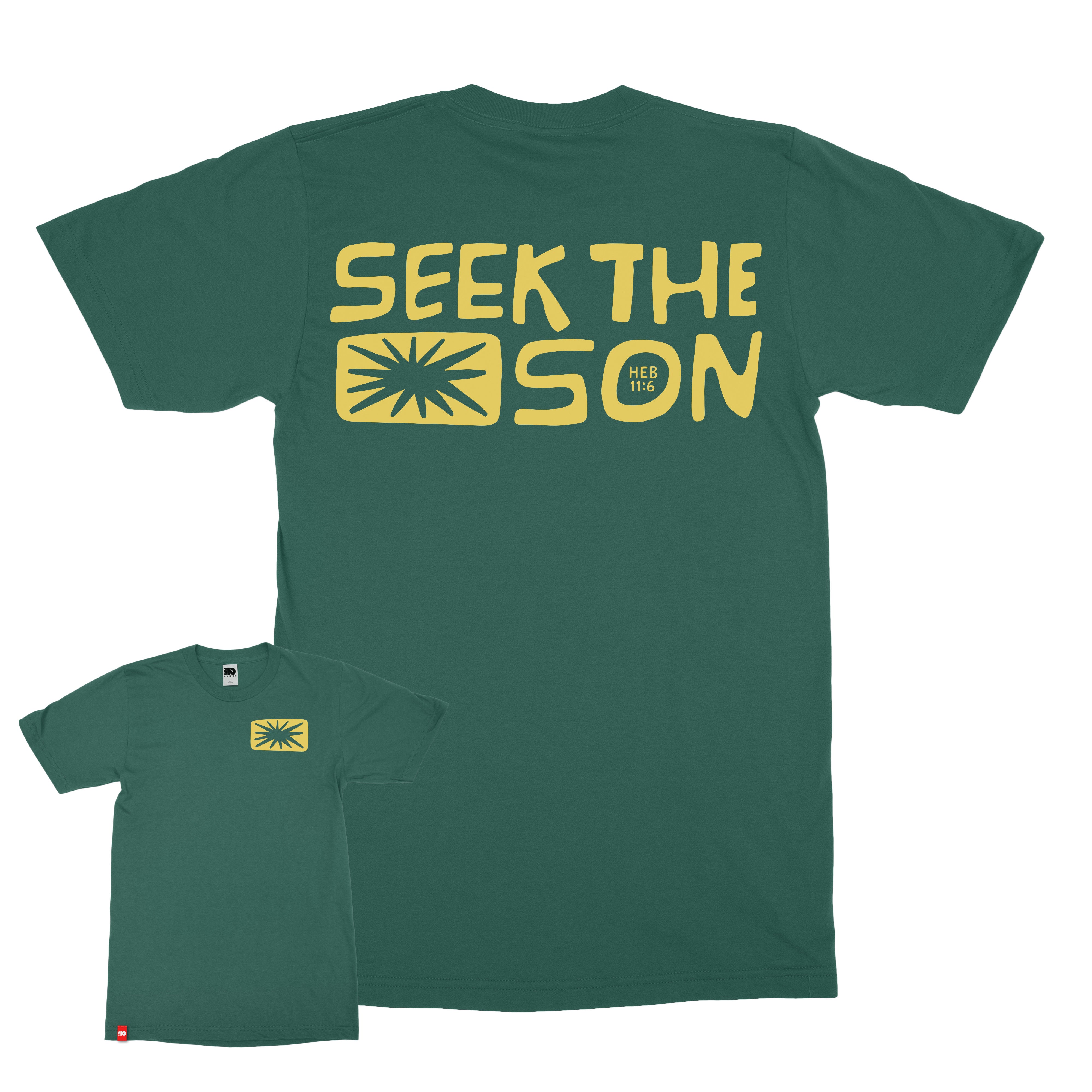 Seek the Son Tee
