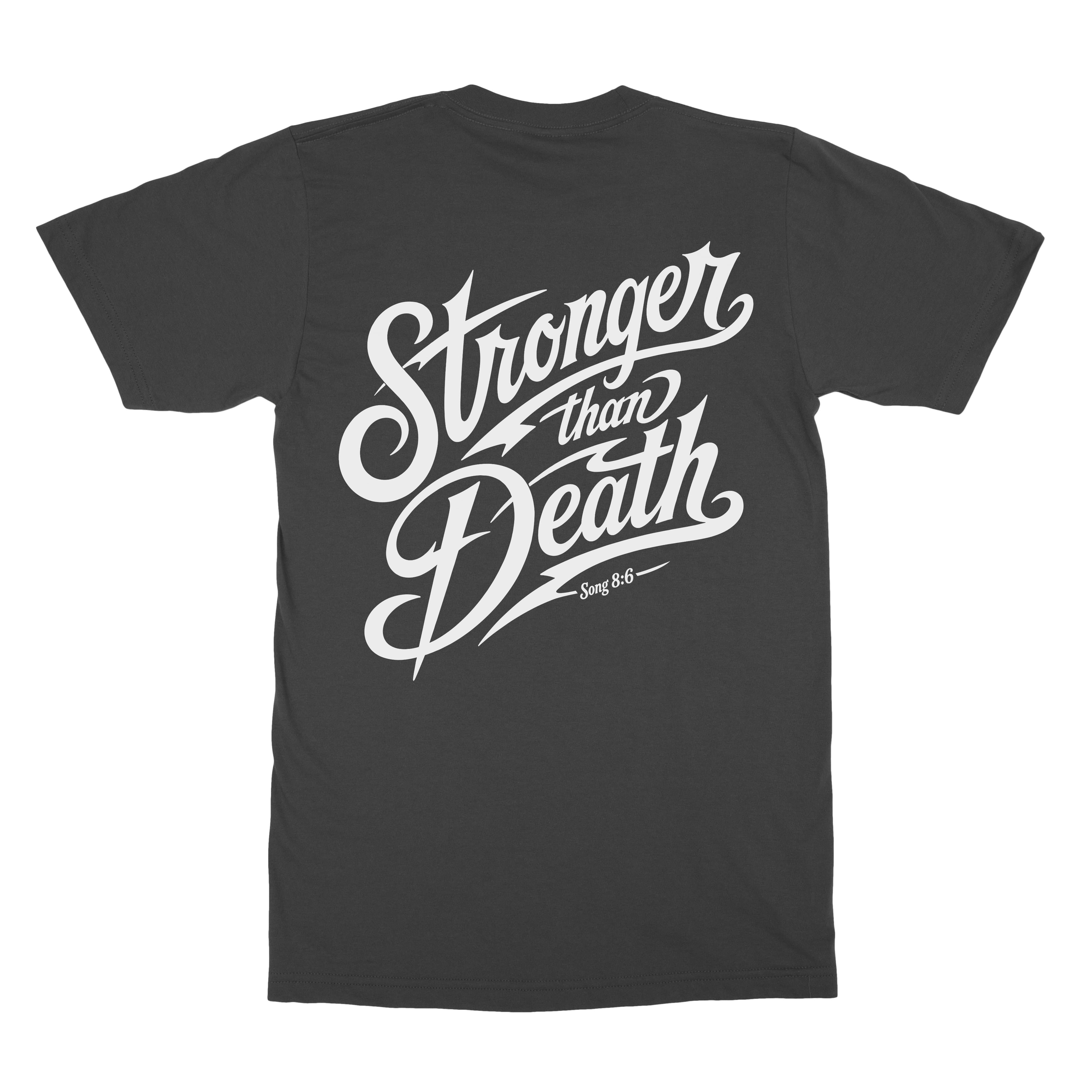 Stronger Than Death Tee - Christian Apparel by FIVE2