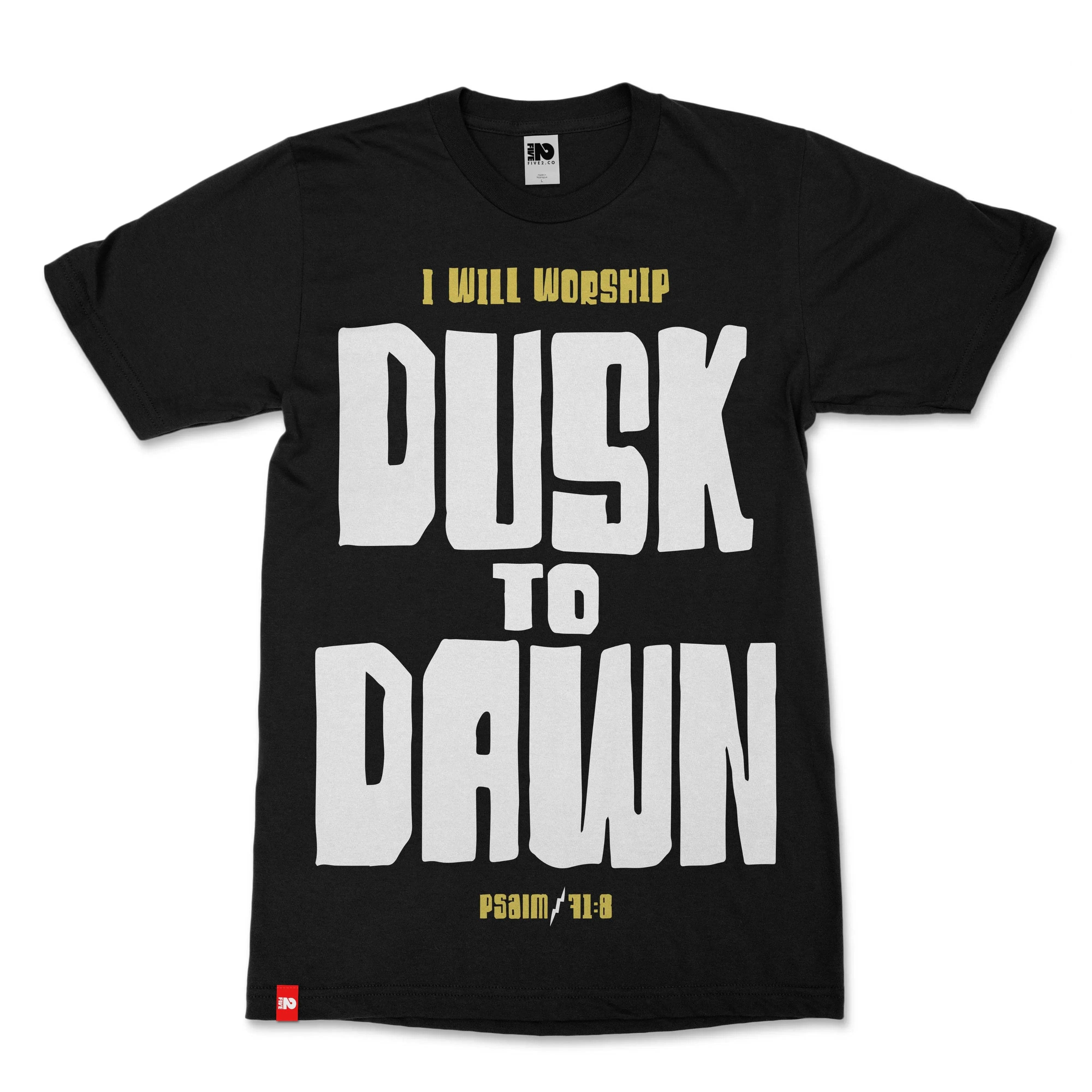 Worship Dusk to Dawn Christian T-shirt - Christian Apparel by FIVE2