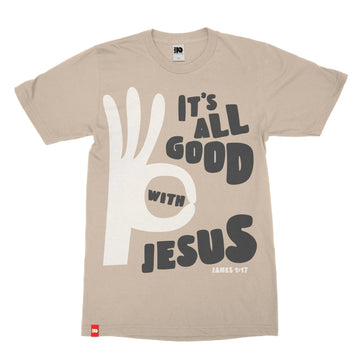 All Good With Jesus Tee image 1 of 3, scripture-inspired James 1:17 product view