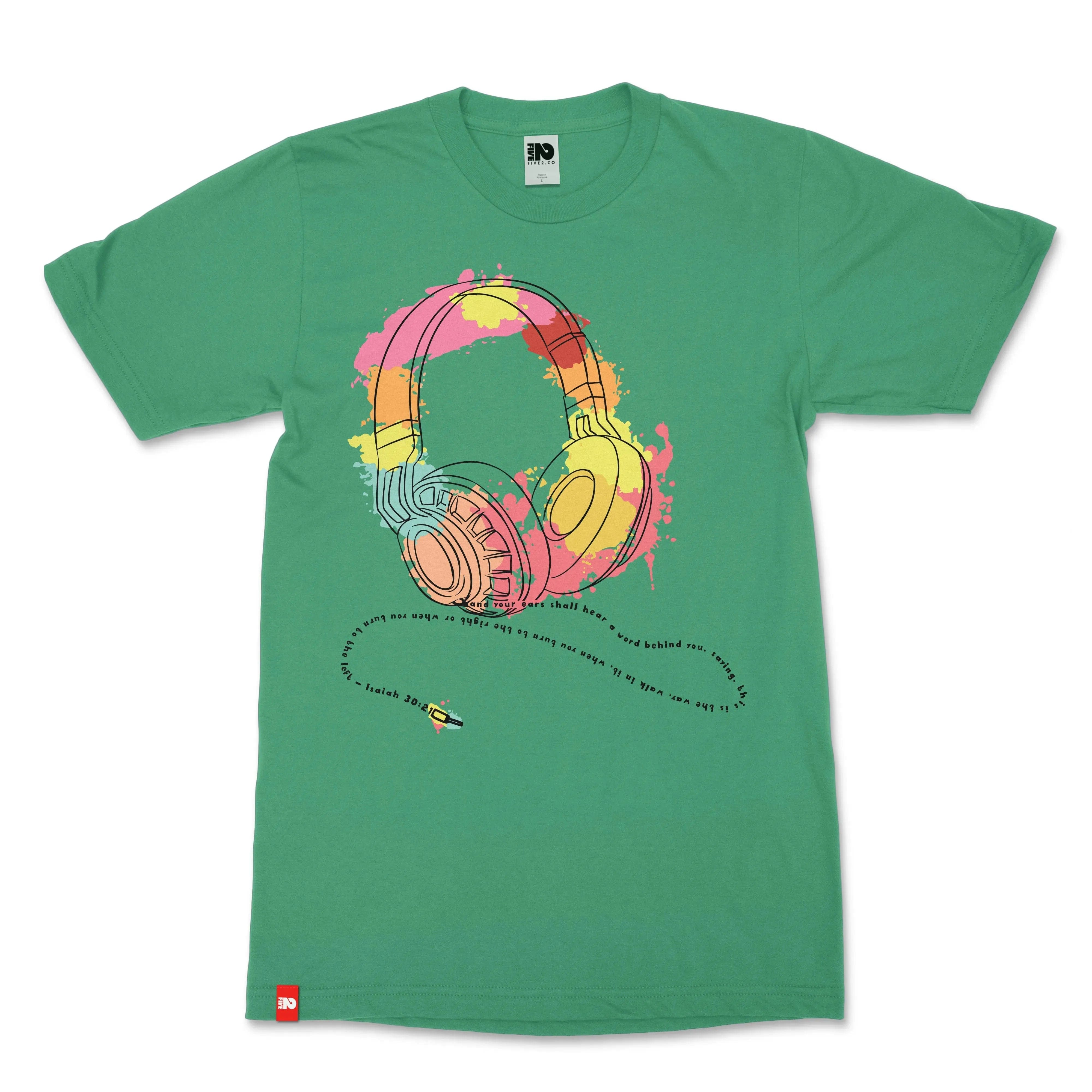 Ears Hear Headphones Christian T-shirt  - Christian Apparel by FIVE2