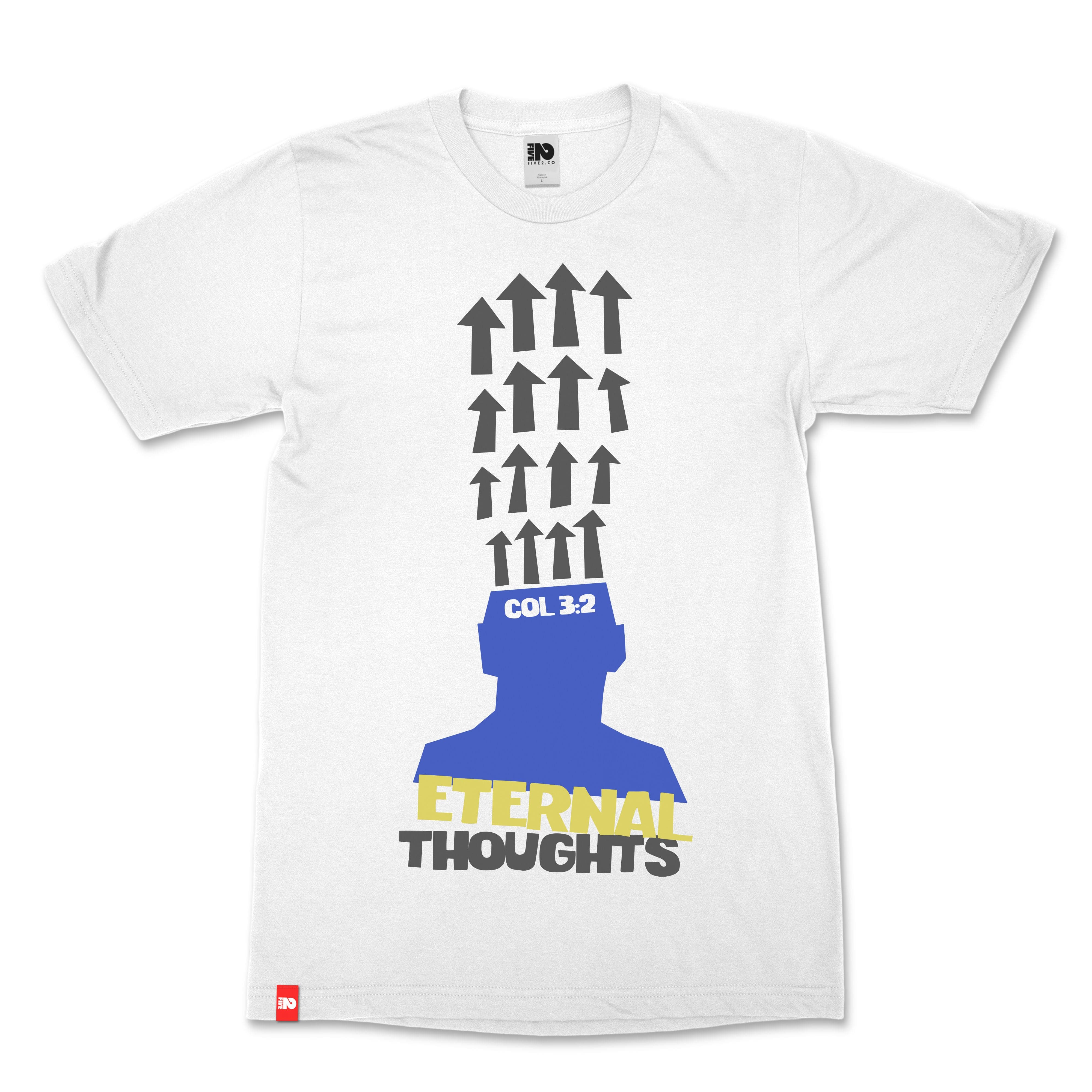 Eternal Thoughts Christian T-Shirt  - Christian Apparel by FIVE2
