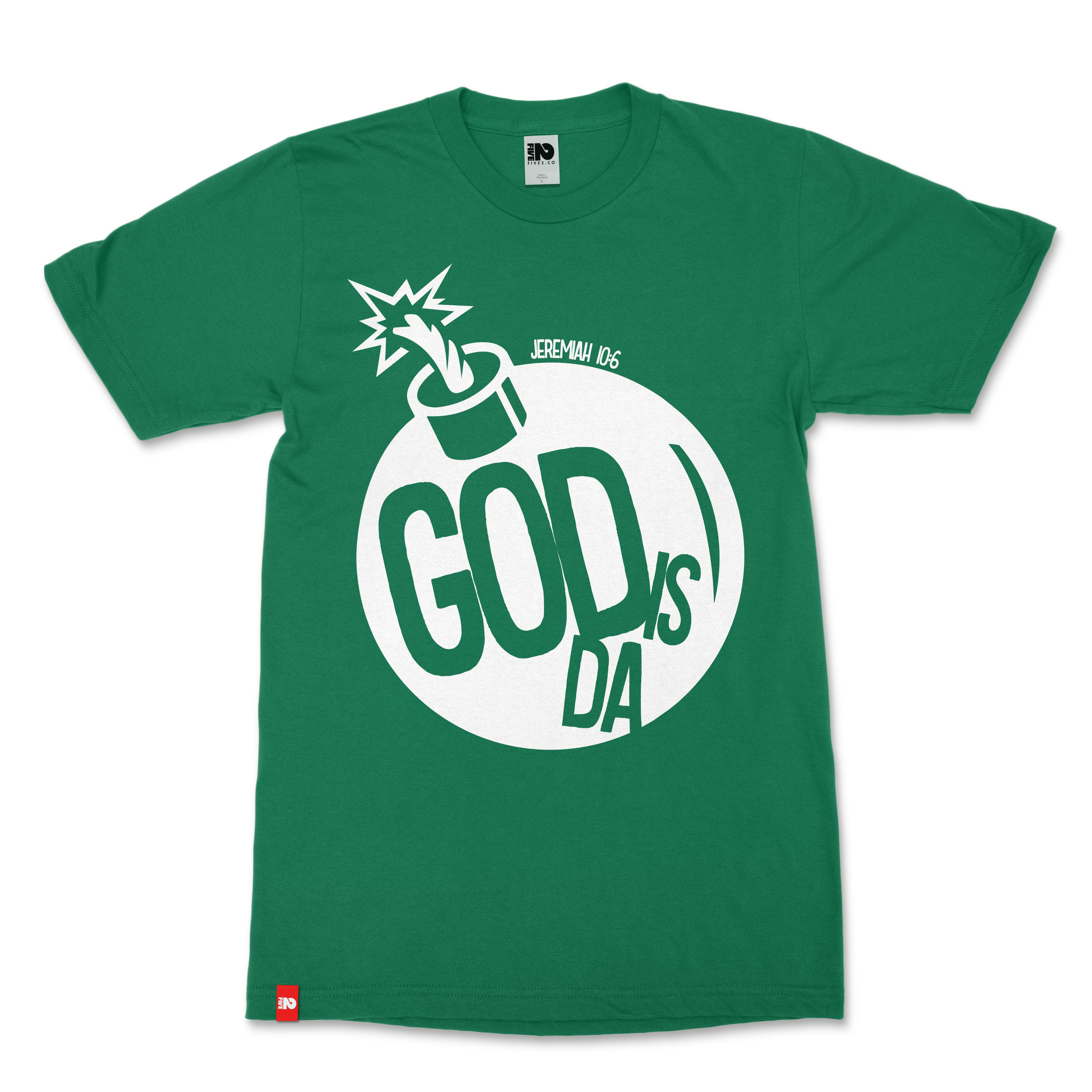 God is Da Bomb Christian T-shirt