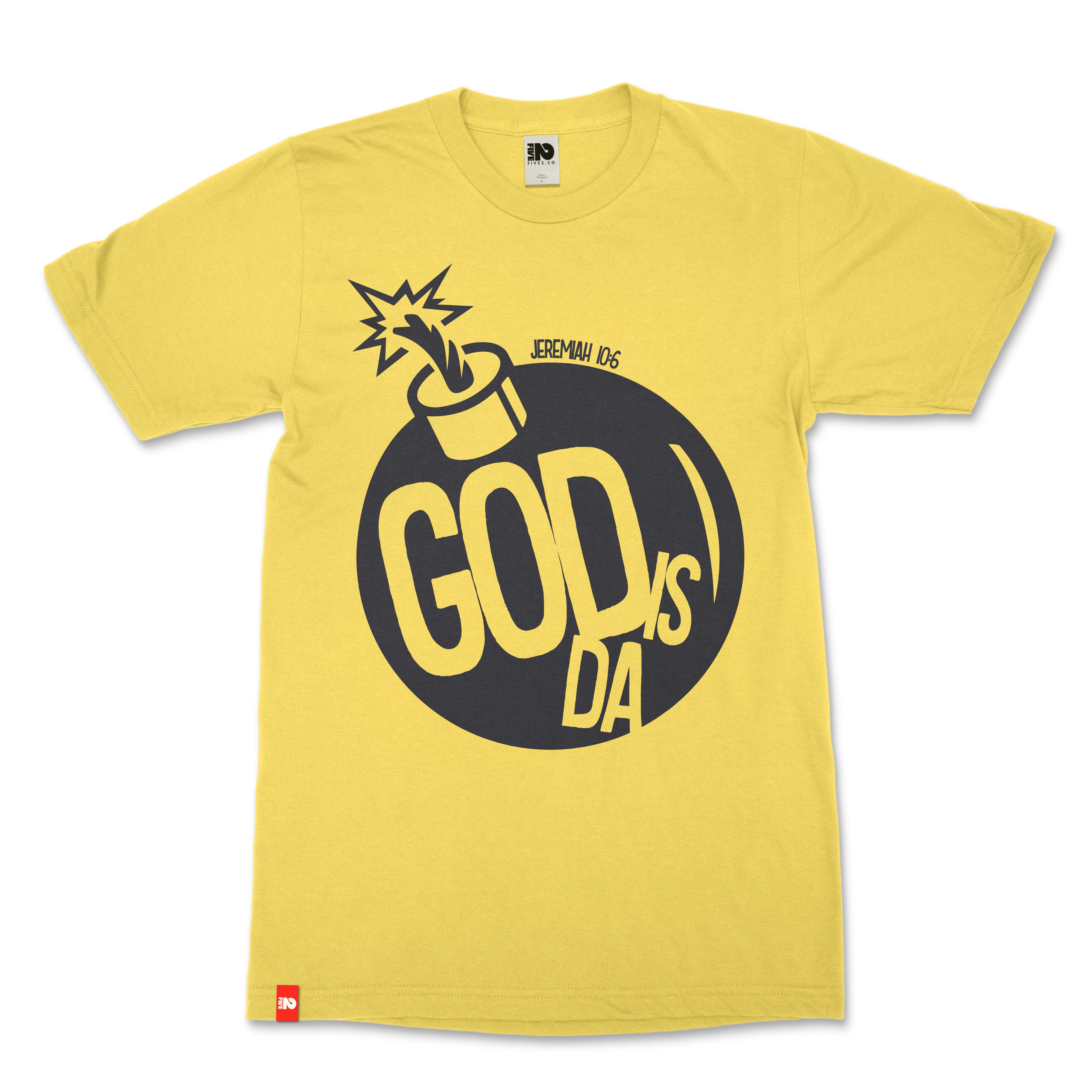 God is Da Bomb Christian T-shirt