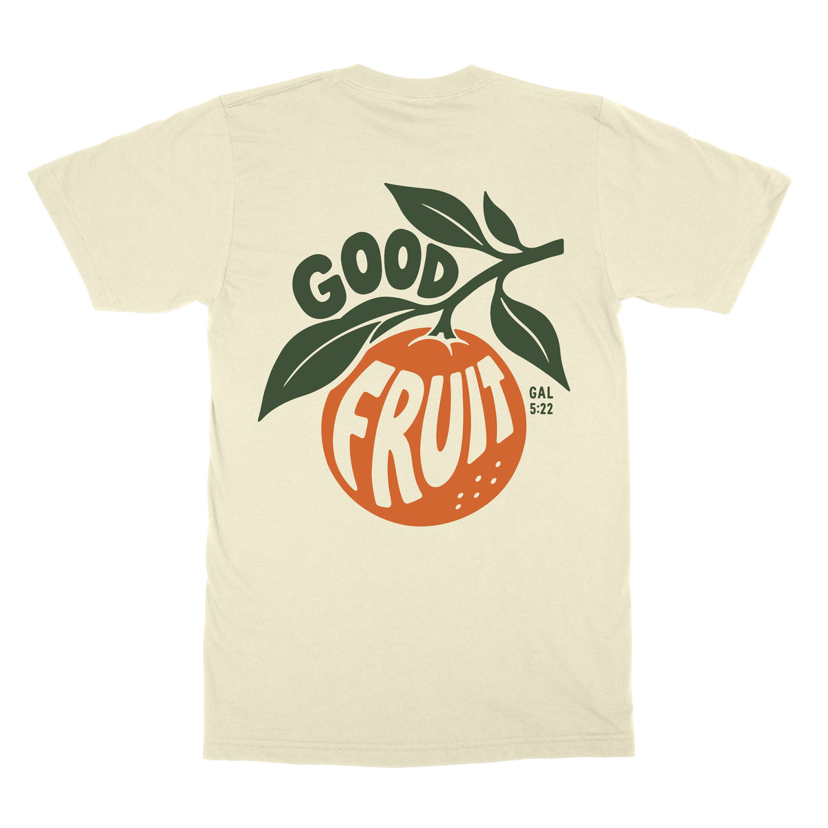 Good Fruit Tee  - Christian Apparel by FIVE2