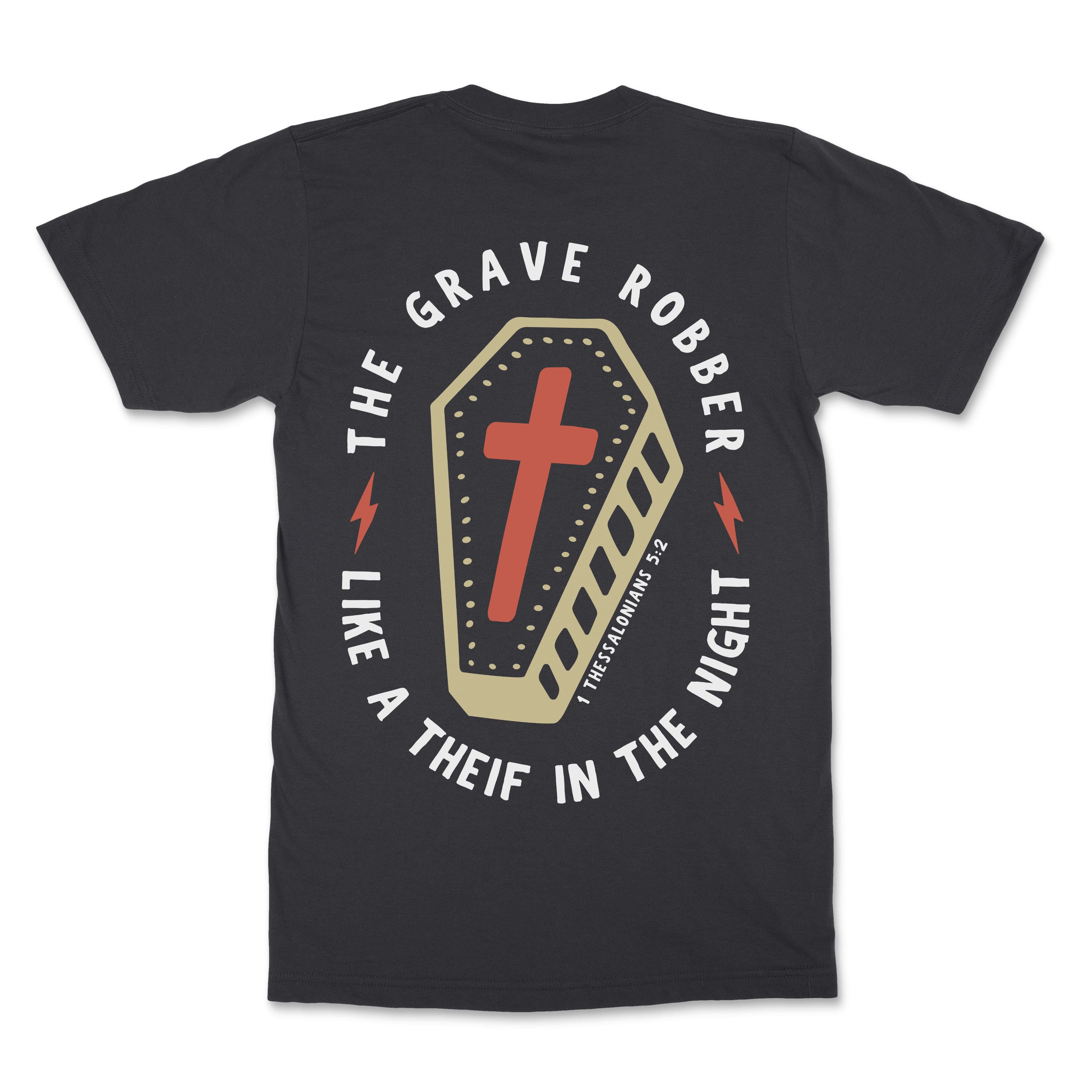 Grave Robber Christian T-Shirt  - Christian Apparel by FIVE2