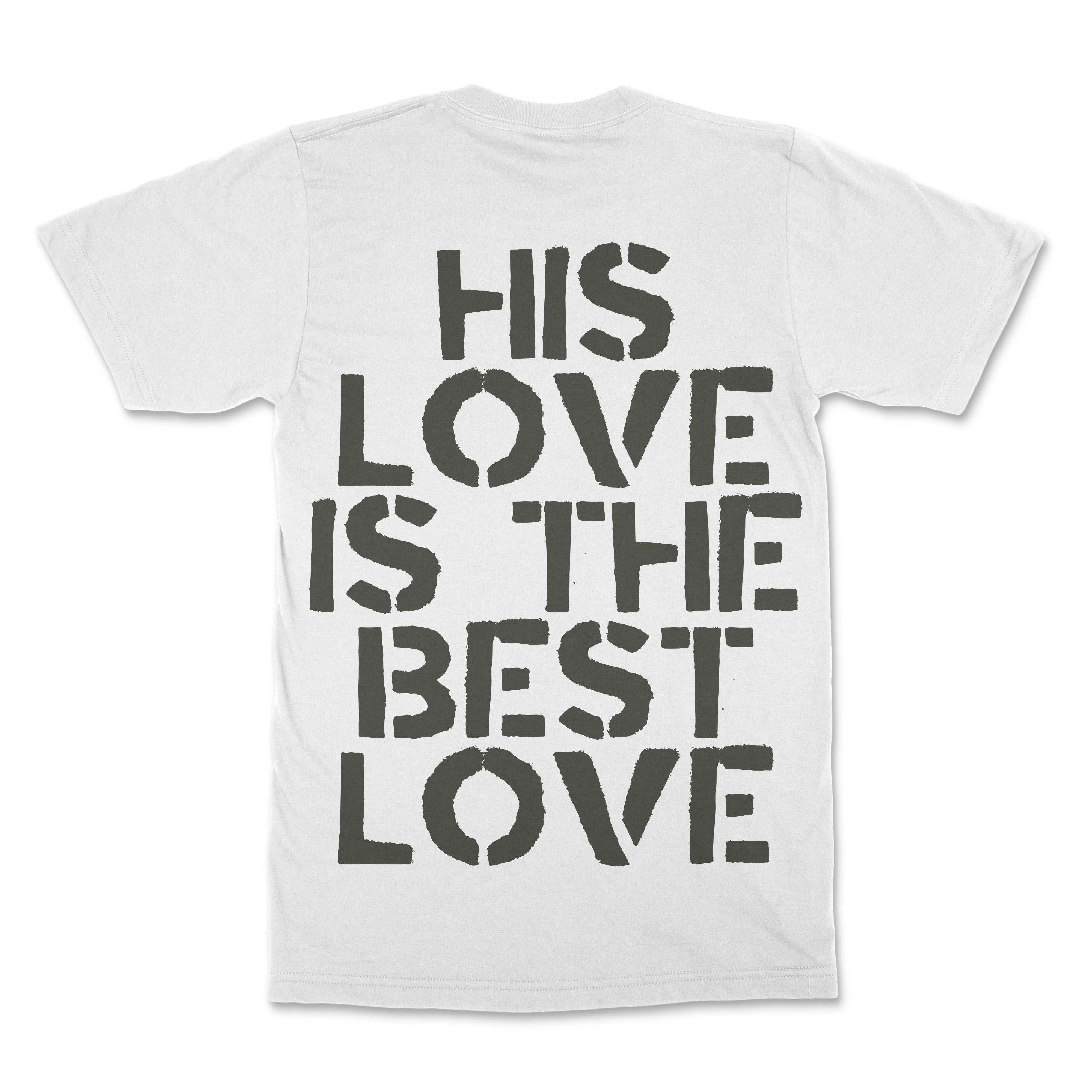 His Love Unisex Christian Tee - FIVE2 Provisions