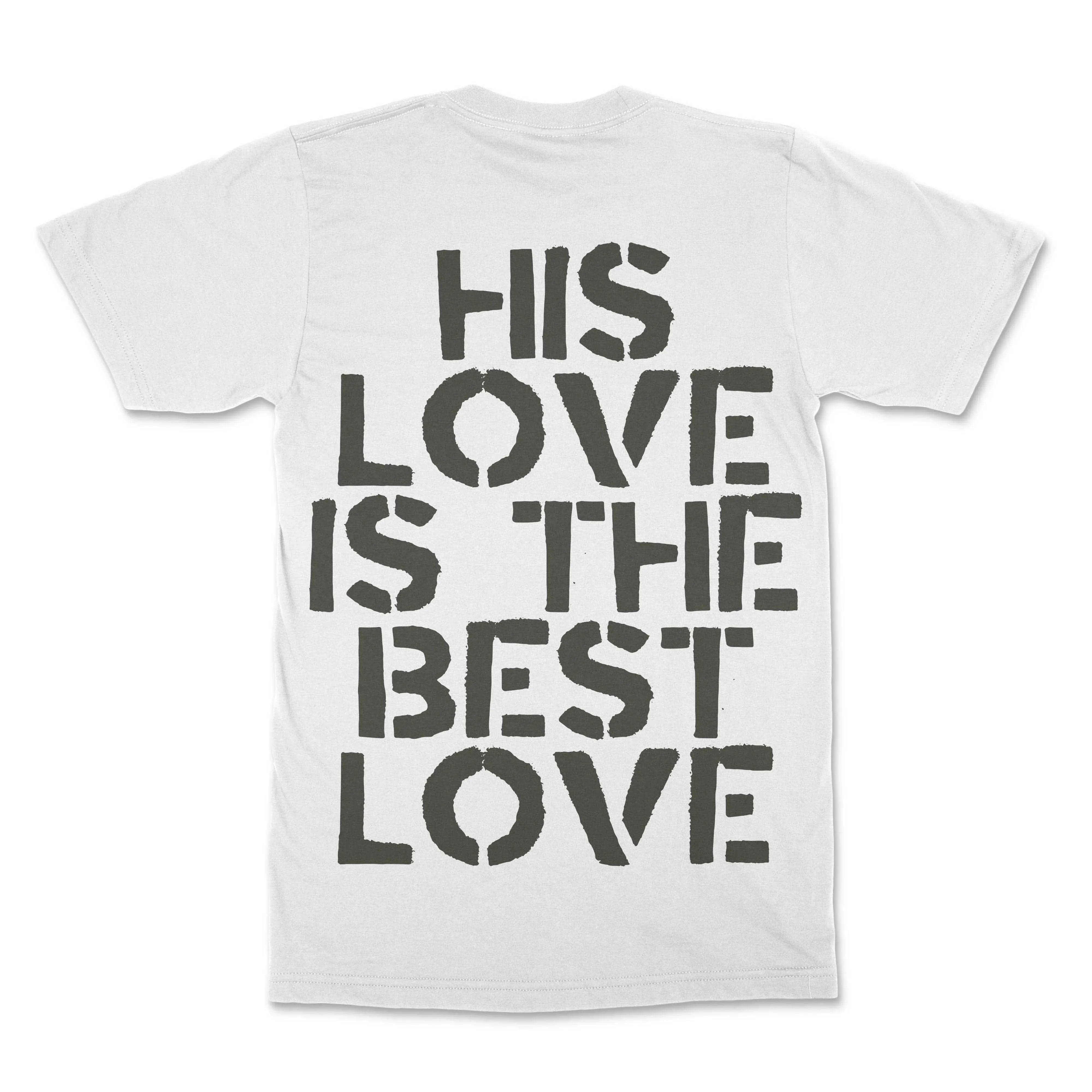 His Love Christian T-shirt  - Christian Apparel by FIVE2