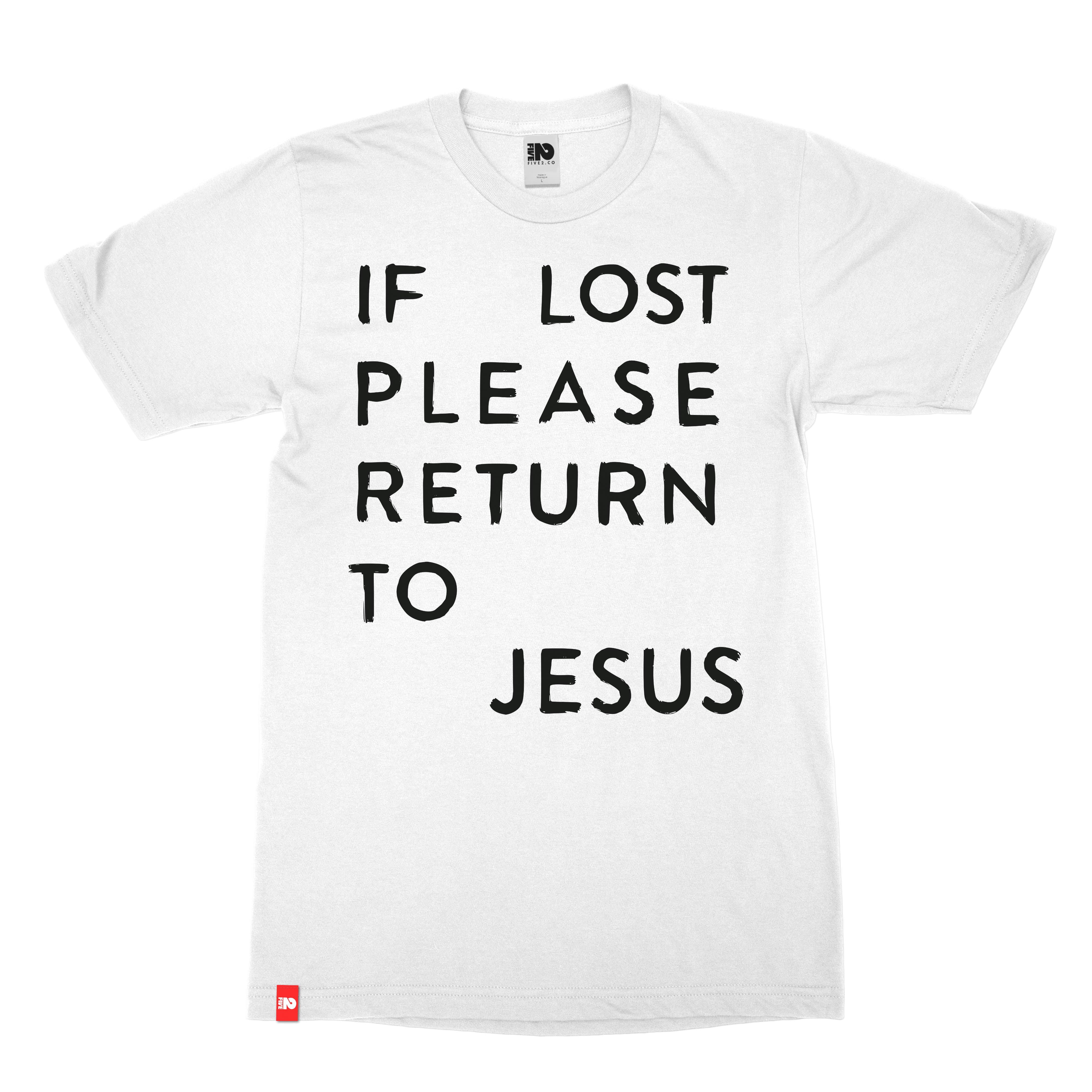 If Lost Tee  - Christian Apparel by FIVE2