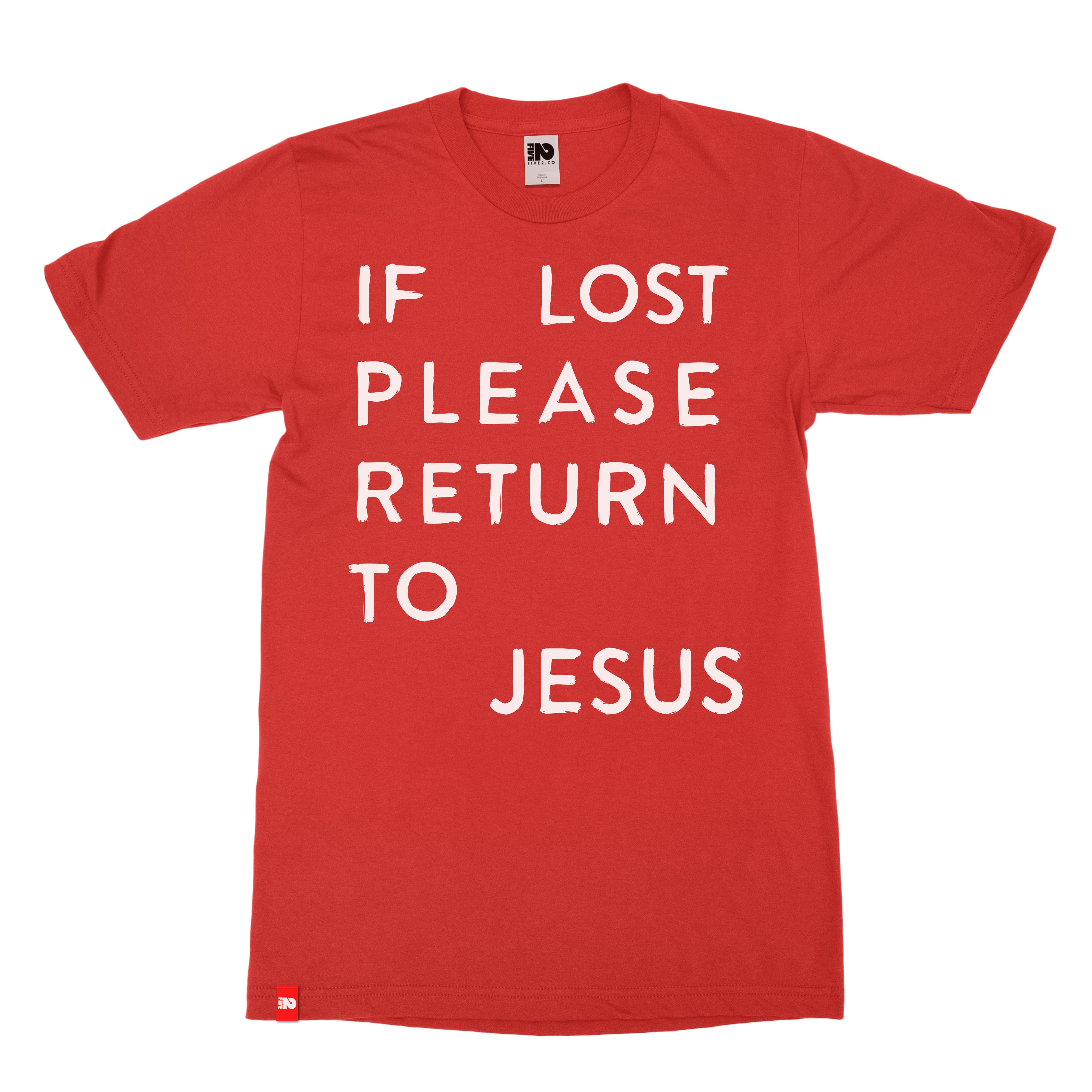 If Lost Tee  - Christian Apparel by FIVE2