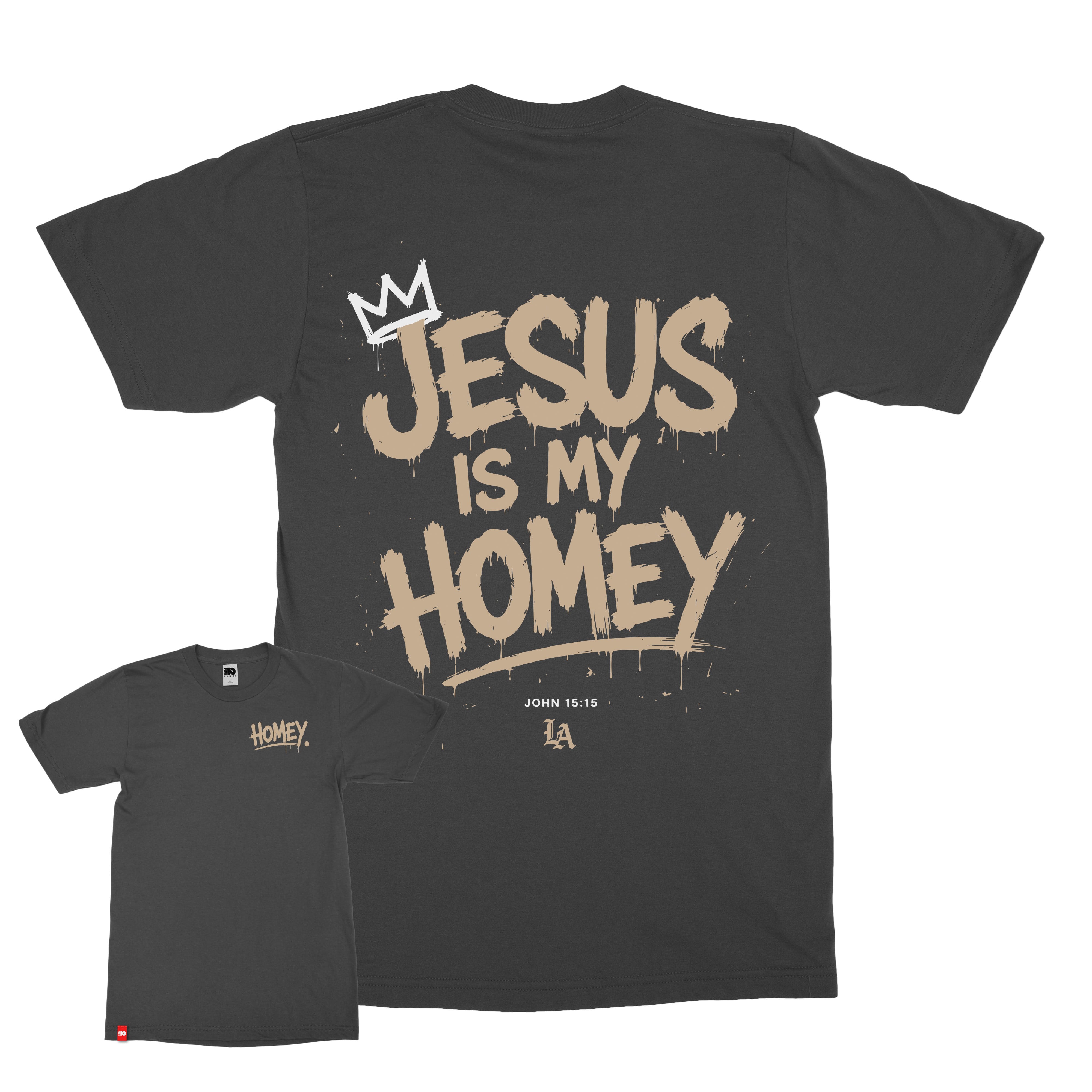 Jesus is My Homey Tee  - Christian Apparel by FIVE2
