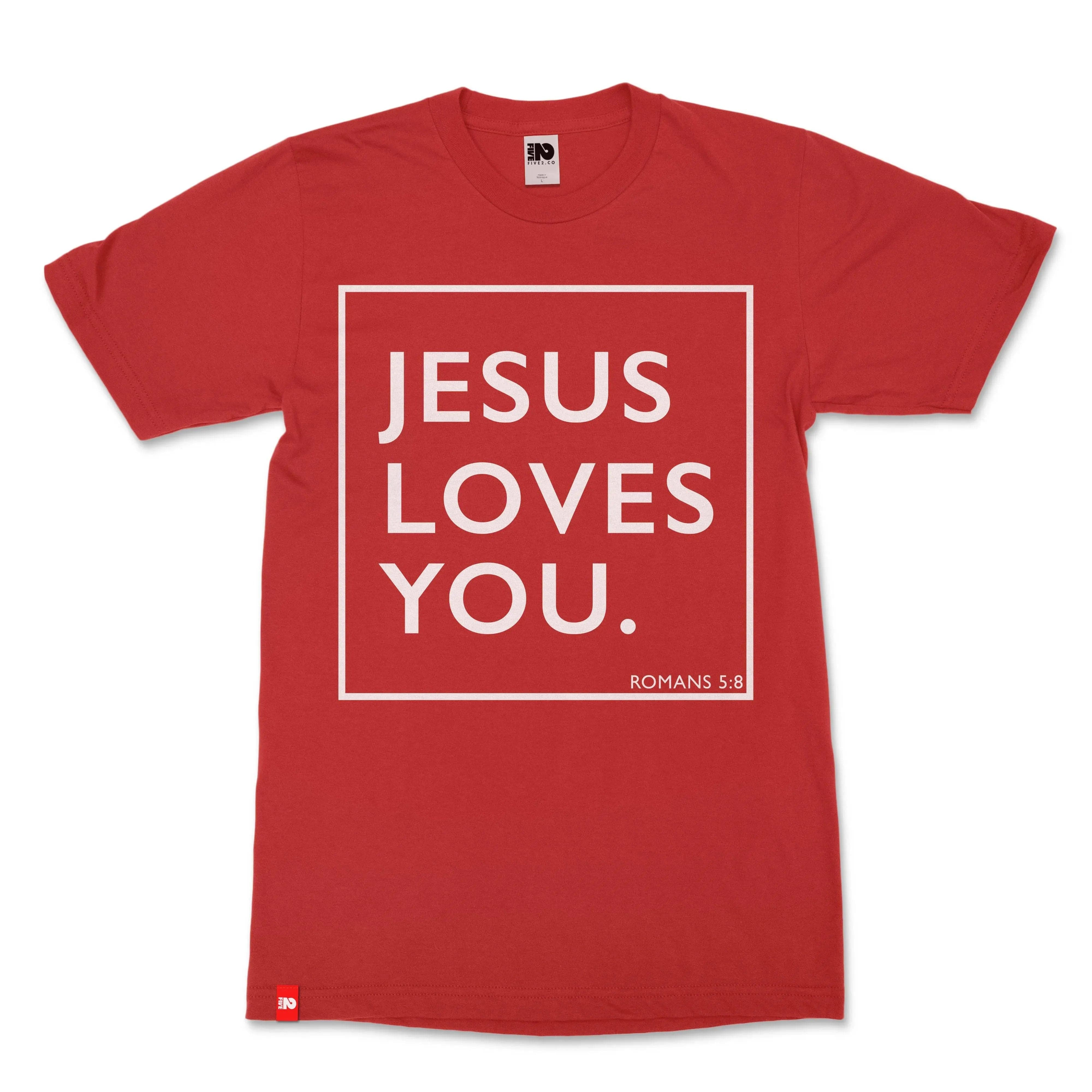 Jesus Loves You Christian T-shirt  - Christian Apparel by FIVE2