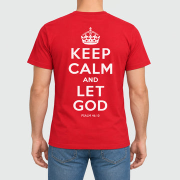Keep Calm and Let God Tee  - Christian Apparel by FIVE2