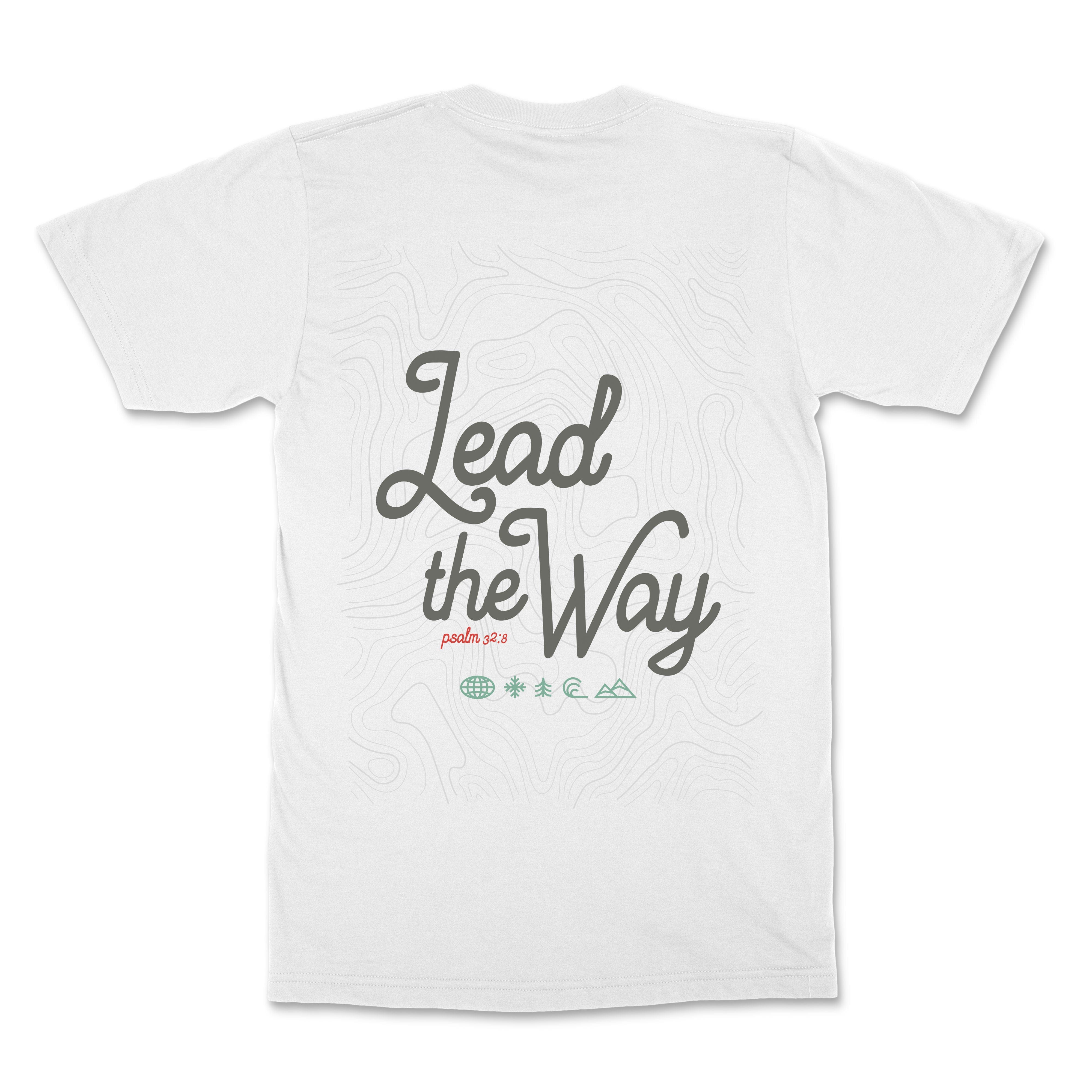 Lead the Way Christian T-Shirt  - Christian Apparel by FIVE2