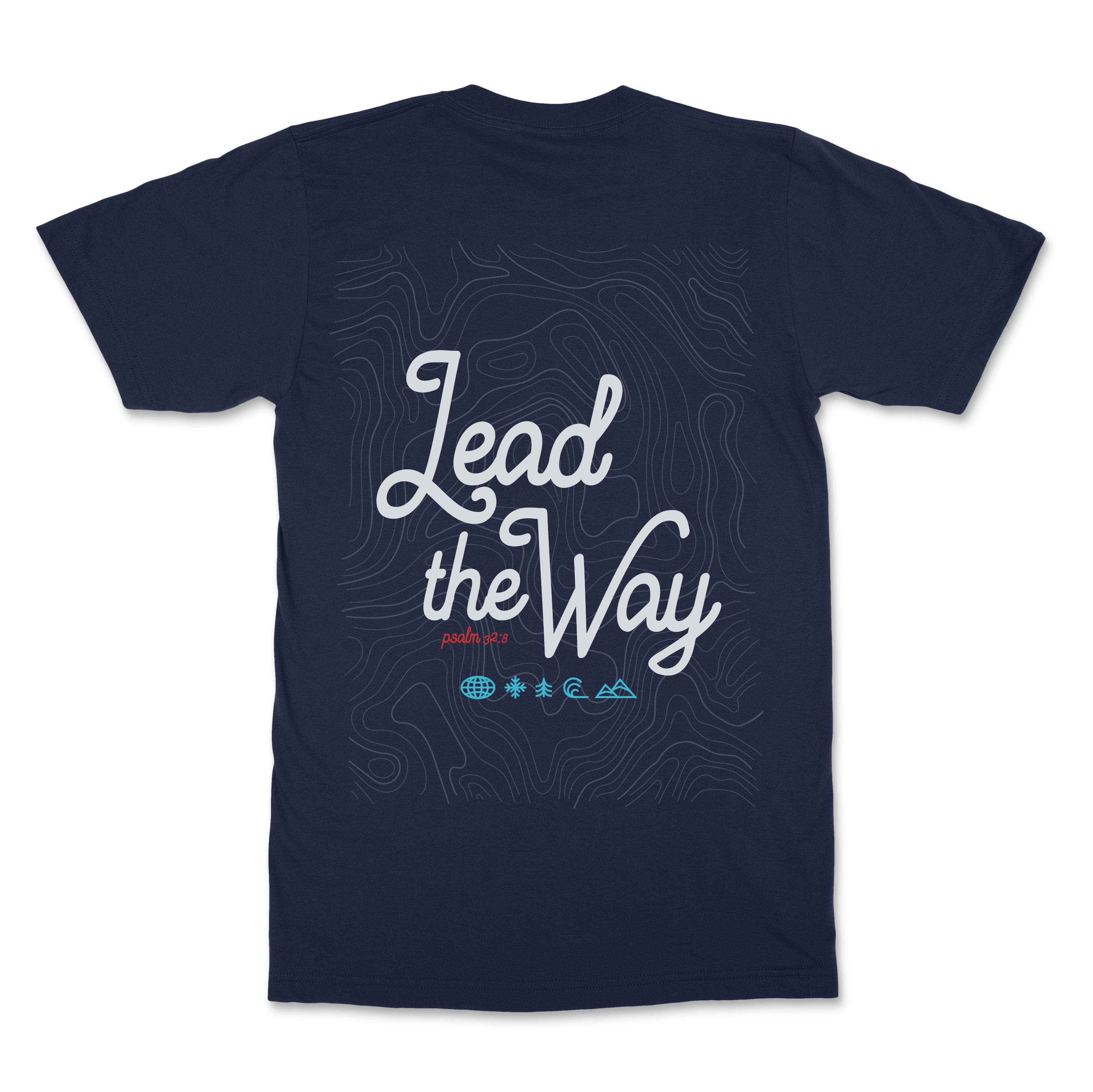 Lead the Way Christian T-Shirt  - Christian Apparel by FIVE2