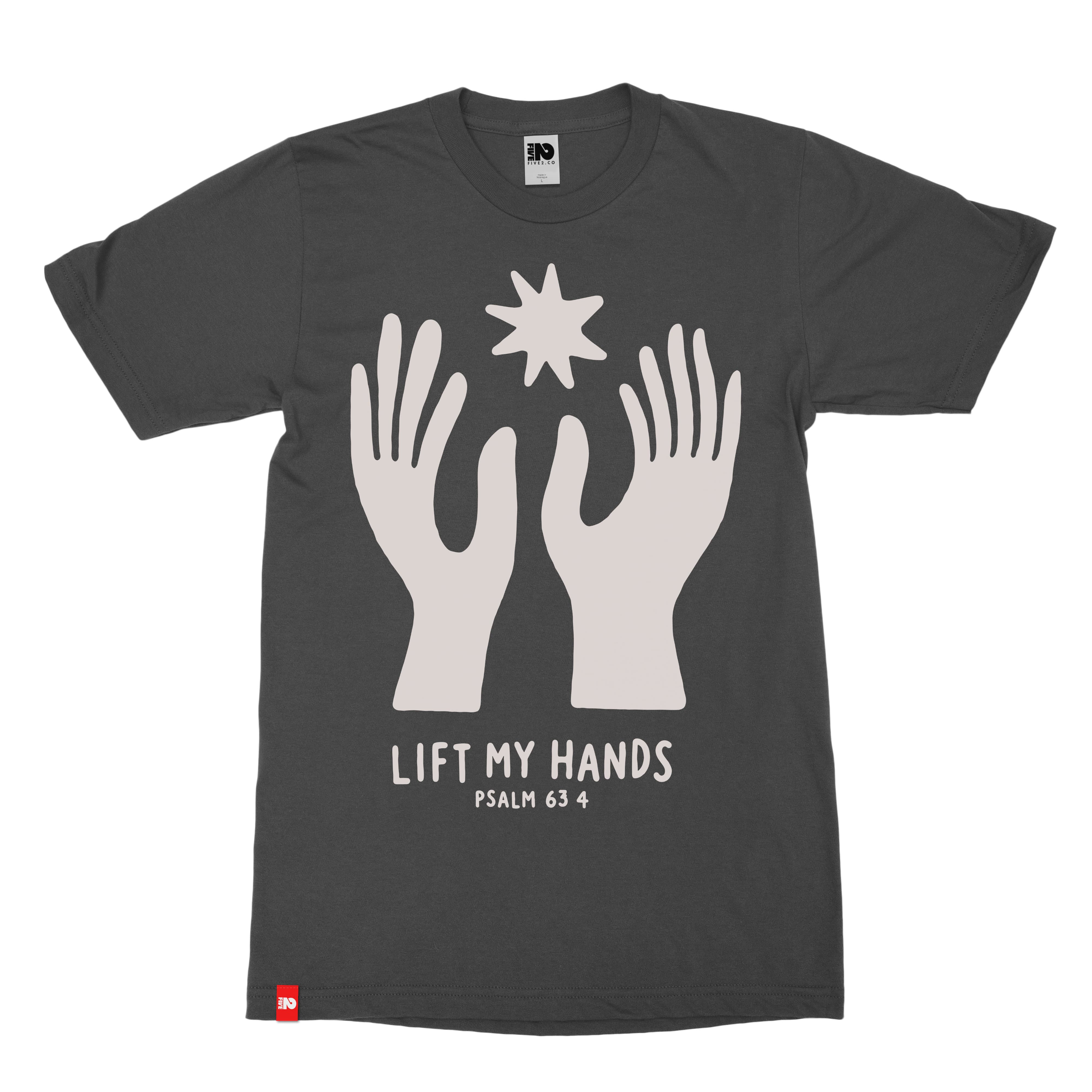 Lift My Hands Tee  - Christian Apparel by FIVE2