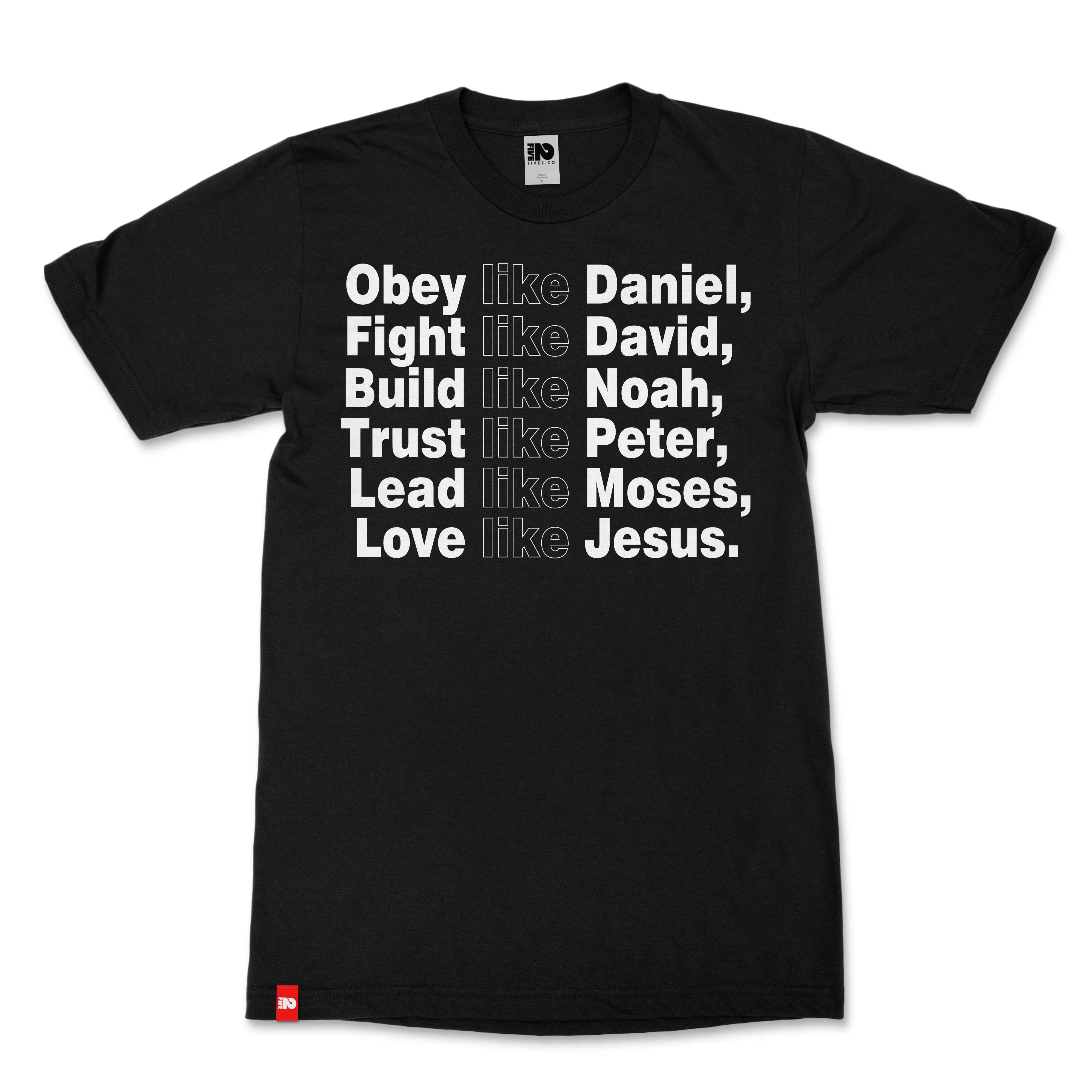 Like Jesus Christian T-shirt  - Christian Apparel by FIVE2