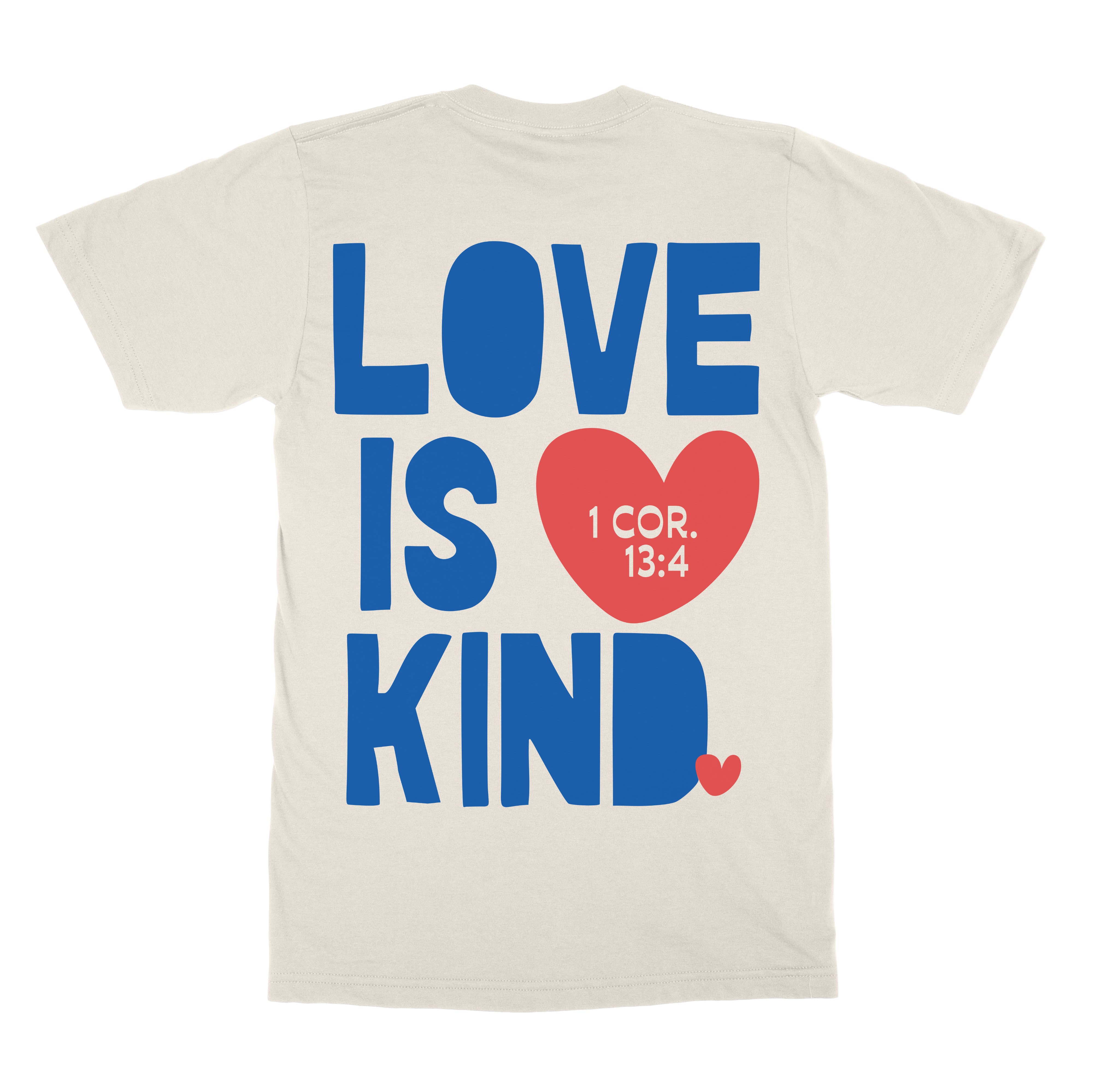 Love Is Kind Tee  - Christian Apparel by FIVE2