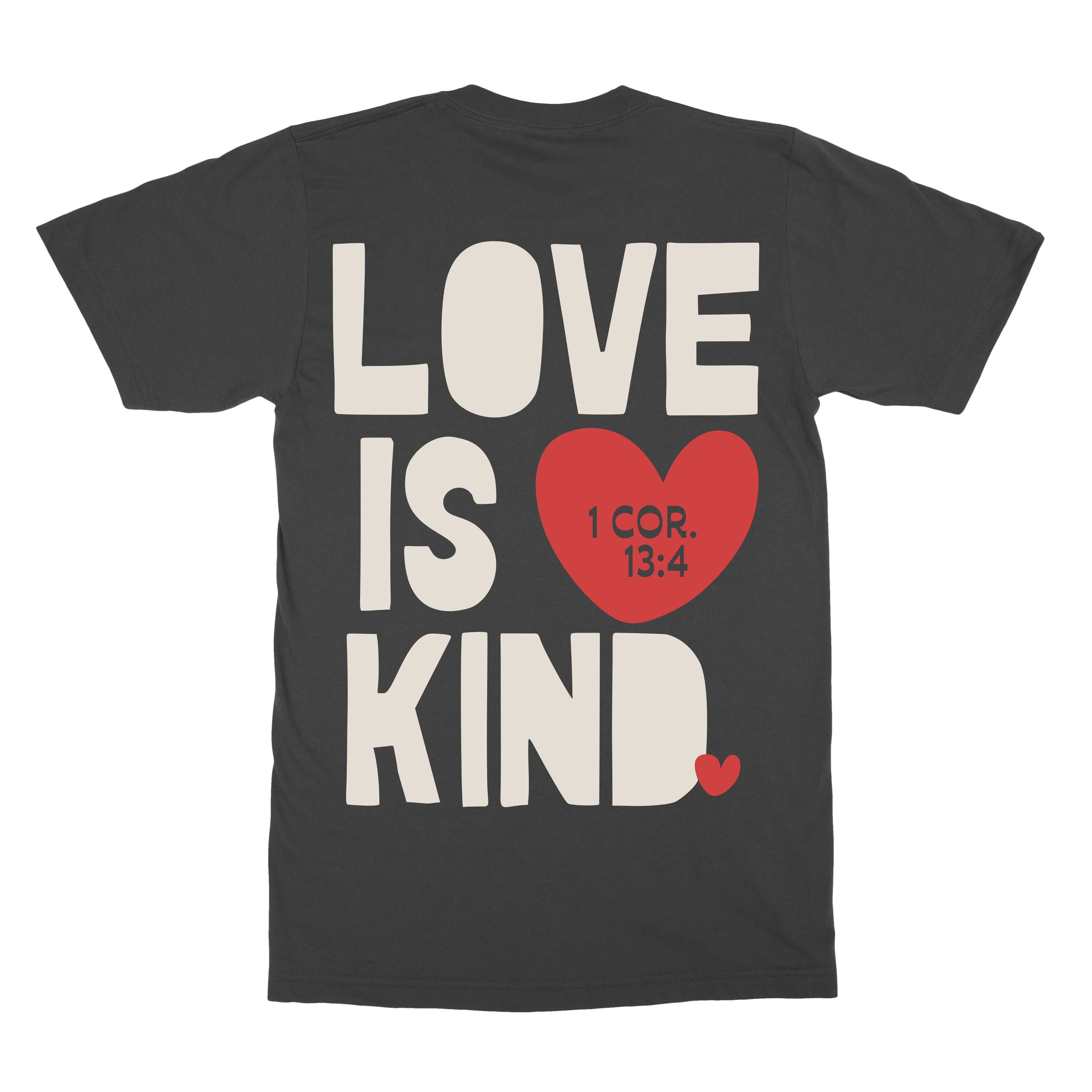 Love Is Kind Tee  - Christian Apparel by FIVE2