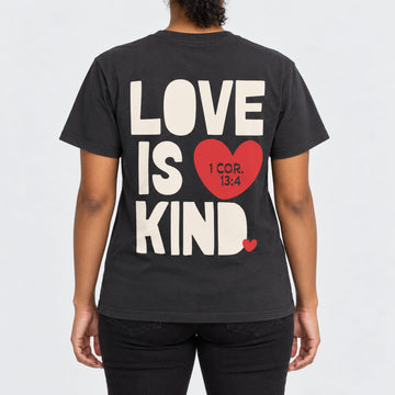 Love Is Kind Tee  - Christian Apparel by FIVE2