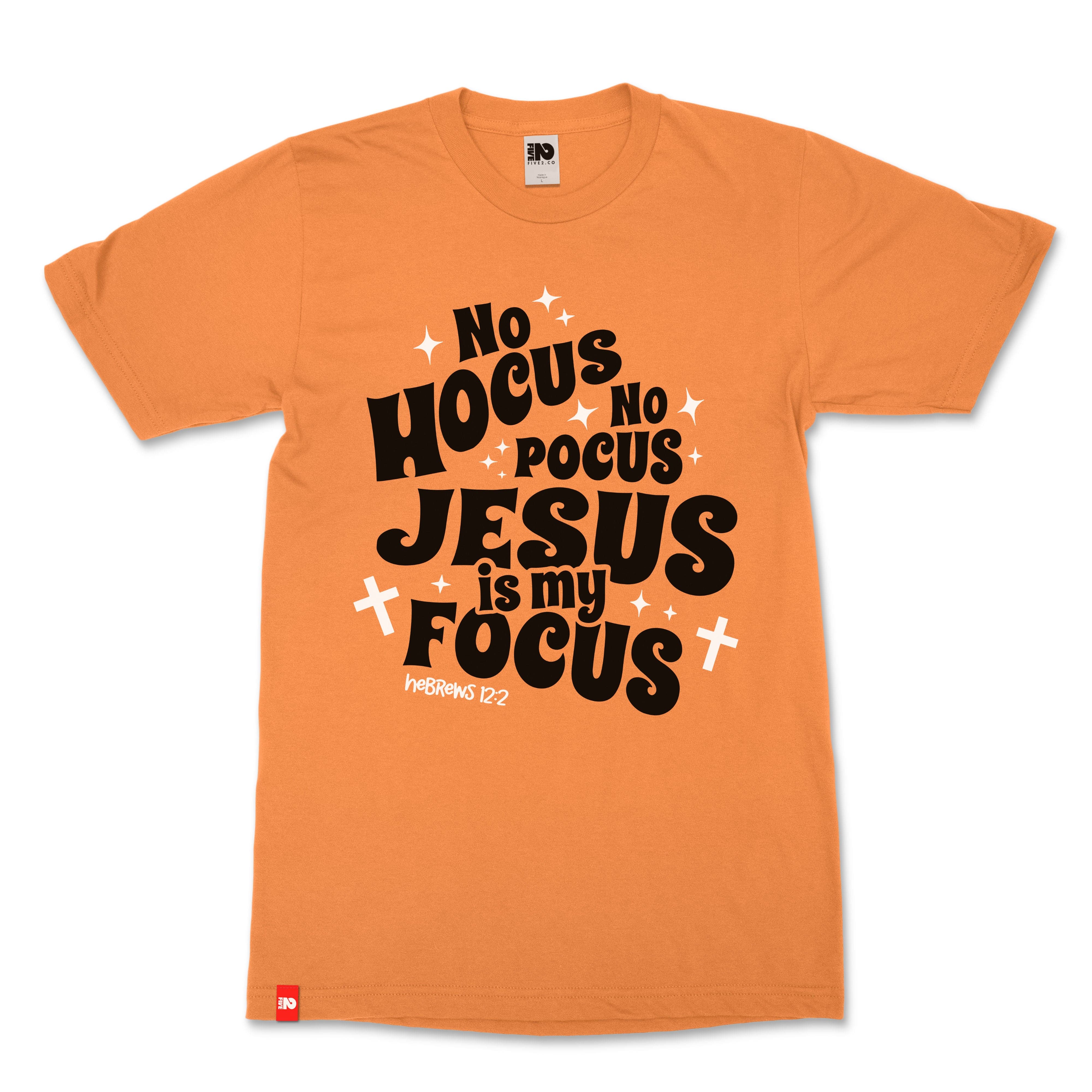 No Hocus, No Pocus Christian T-Shirt  - Christian Apparel by FIVE2