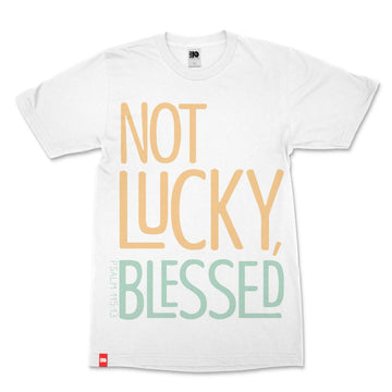 Not Lucky Blessed Christian T-shirt image 1 of 3, scripture-inspired Psalm 115:13 product view