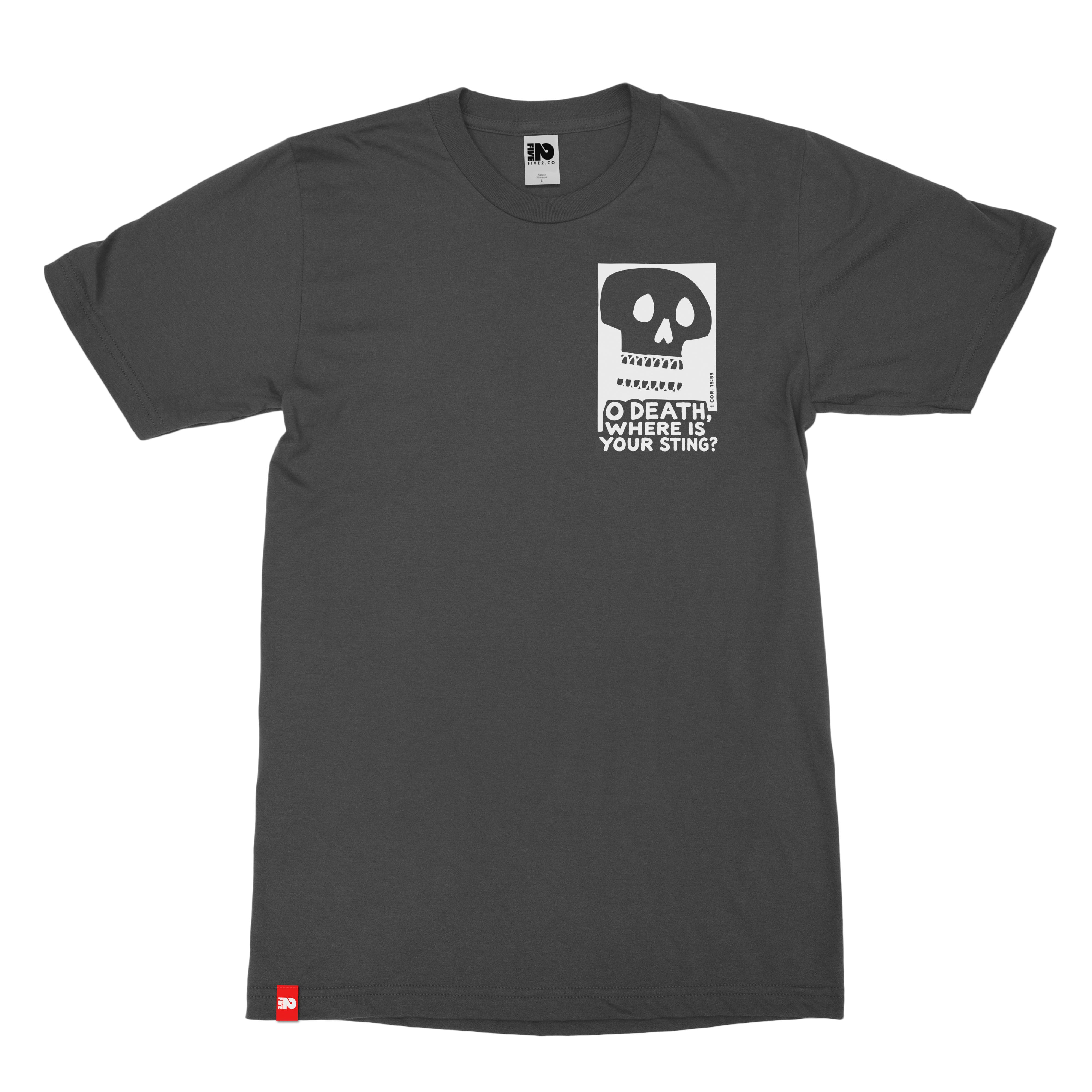 O Death Tee  - Christian Apparel by FIVE2