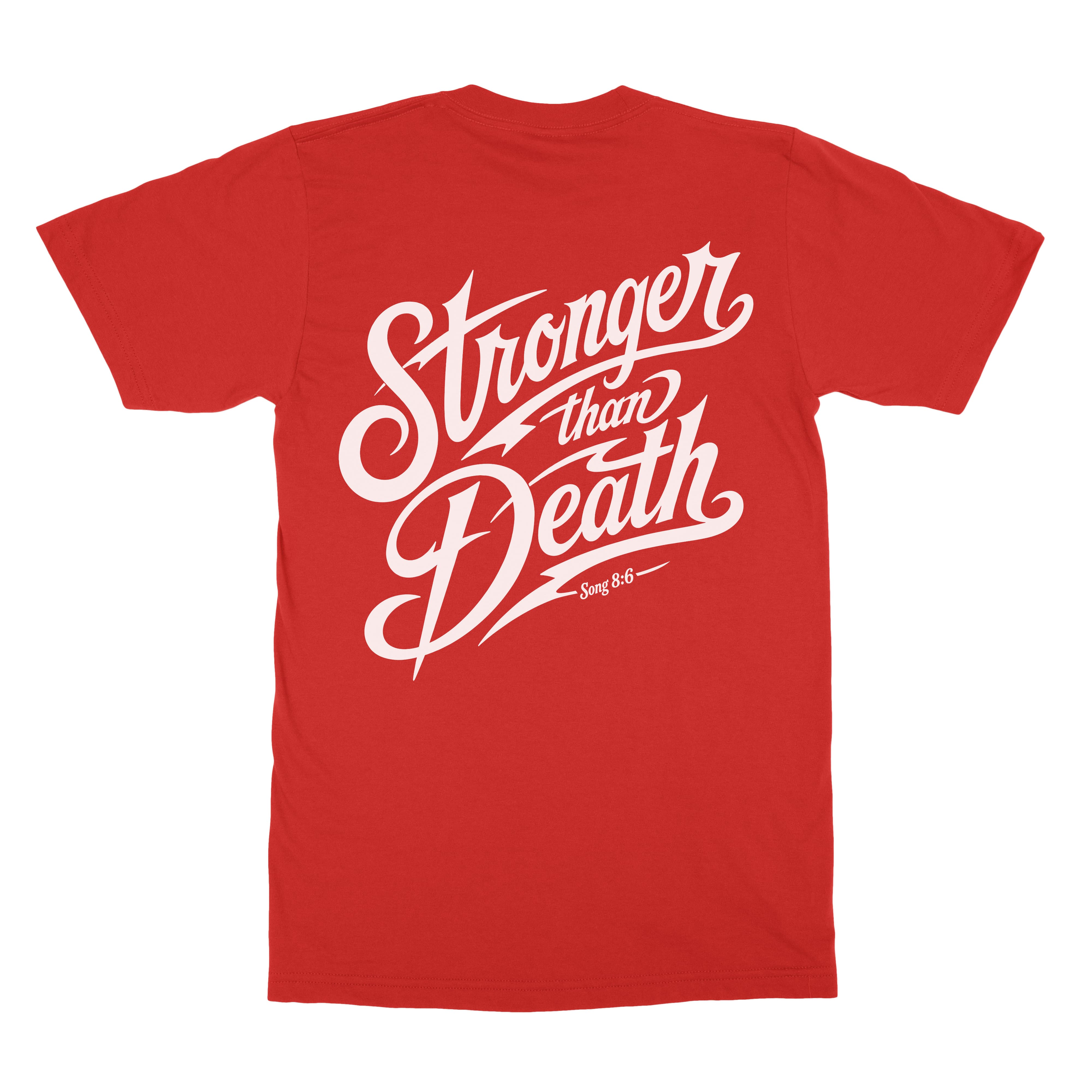Stronger Than Death Tee  - Christian Apparel by FIVE2