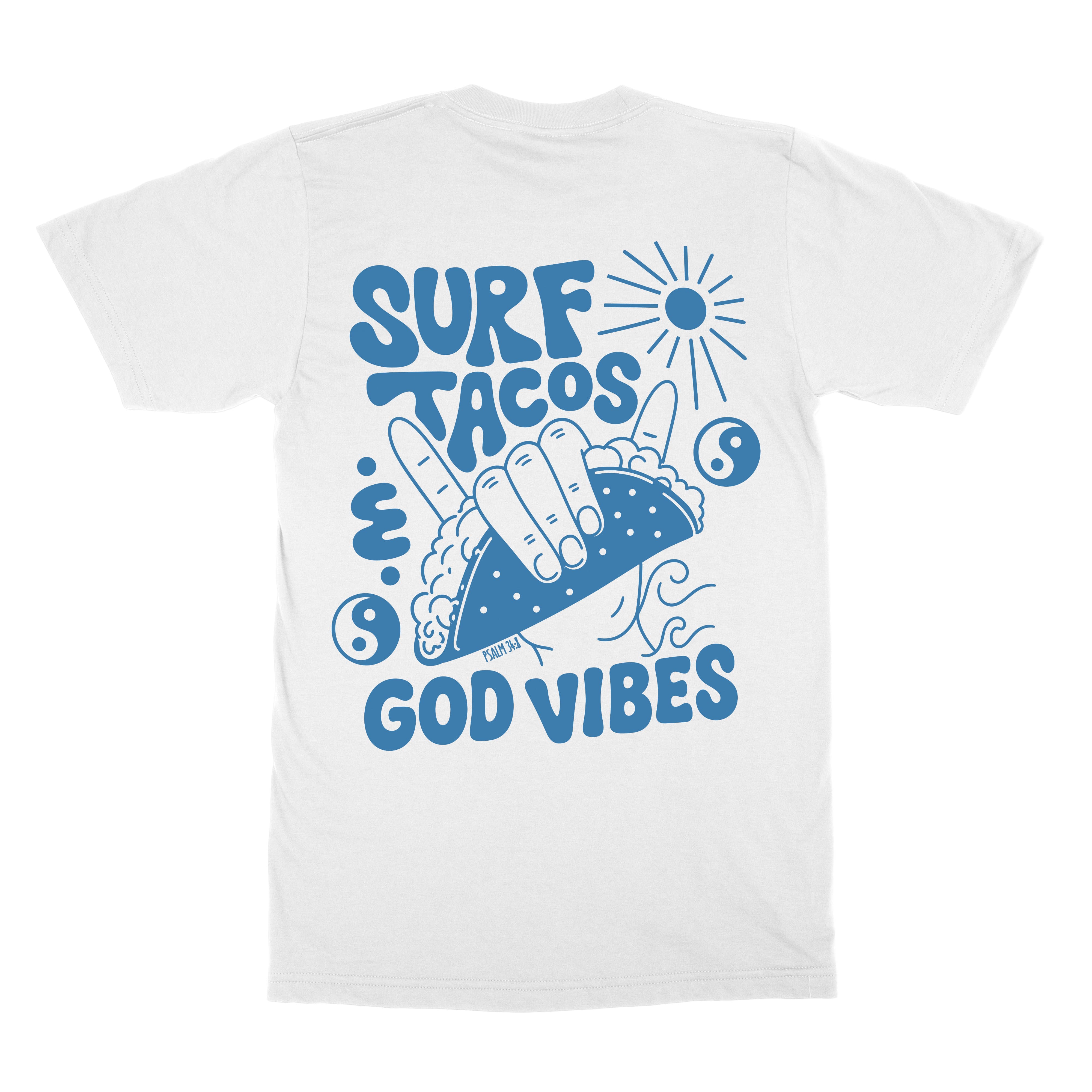Surf, Tacos & God Vibes Tee  - Christian Apparel by FIVE2
