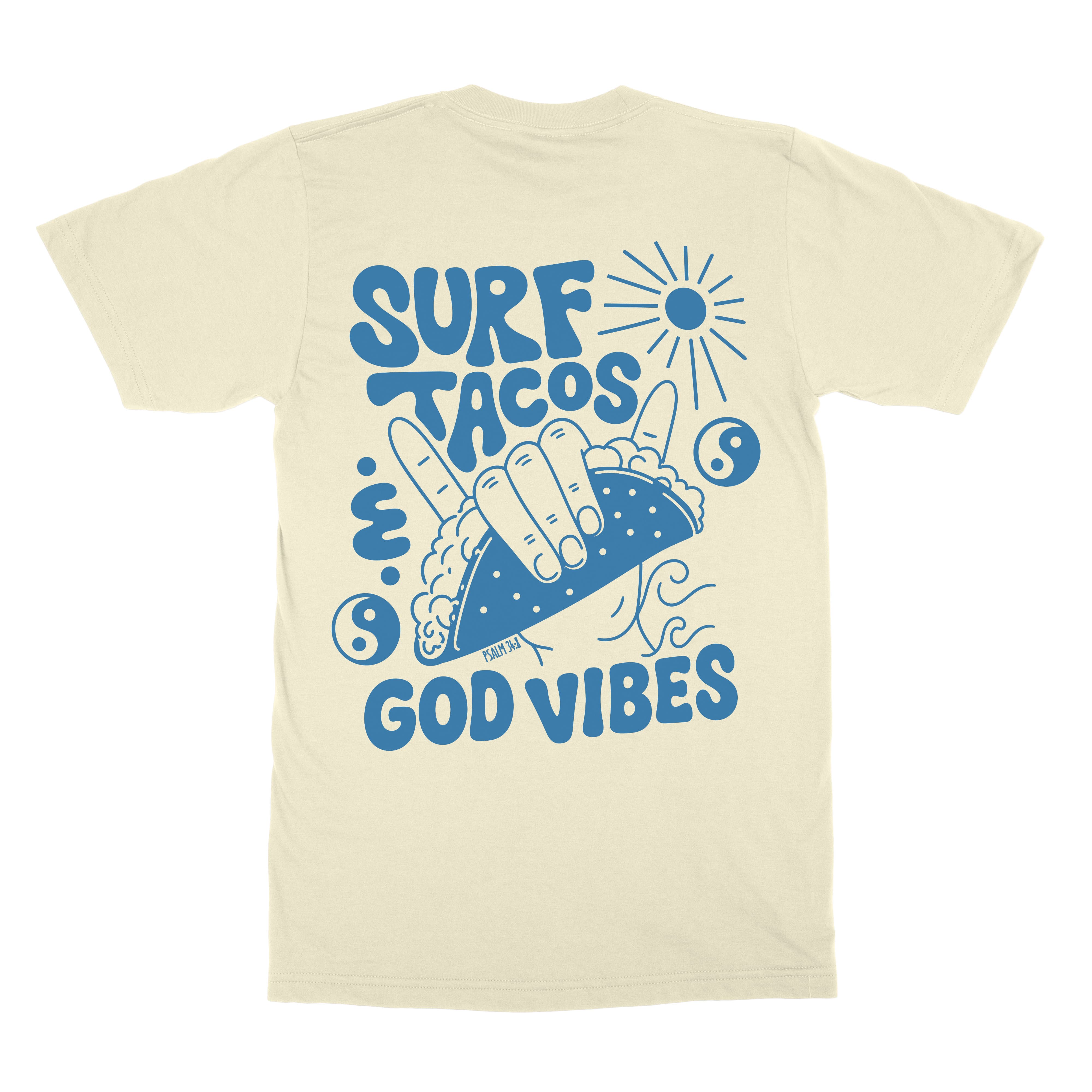 Surf, Tacos & God Vibes Tee  - Christian Apparel by FIVE2