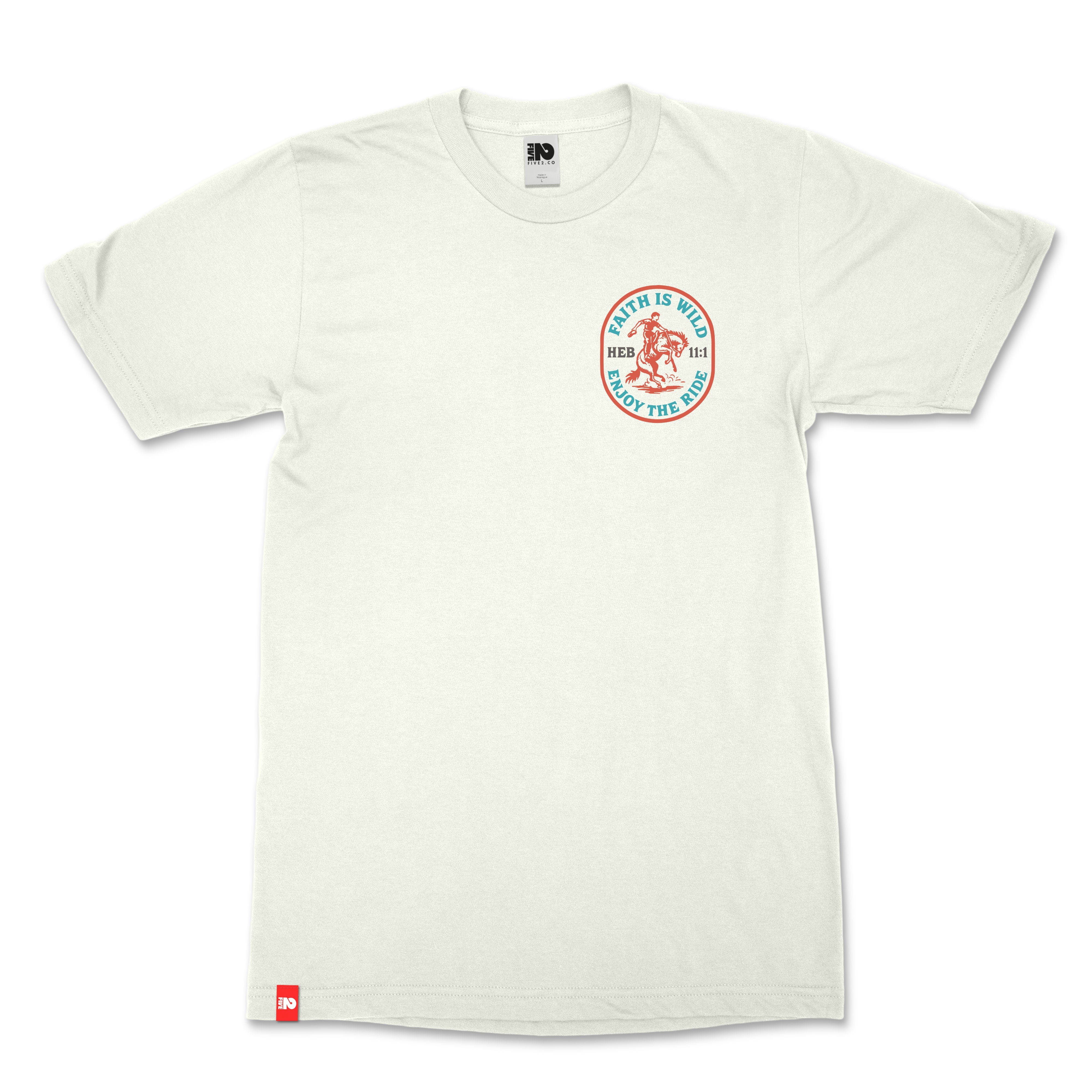 Wild Faith Christian T-Shirt  - Christian Apparel by FIVE2